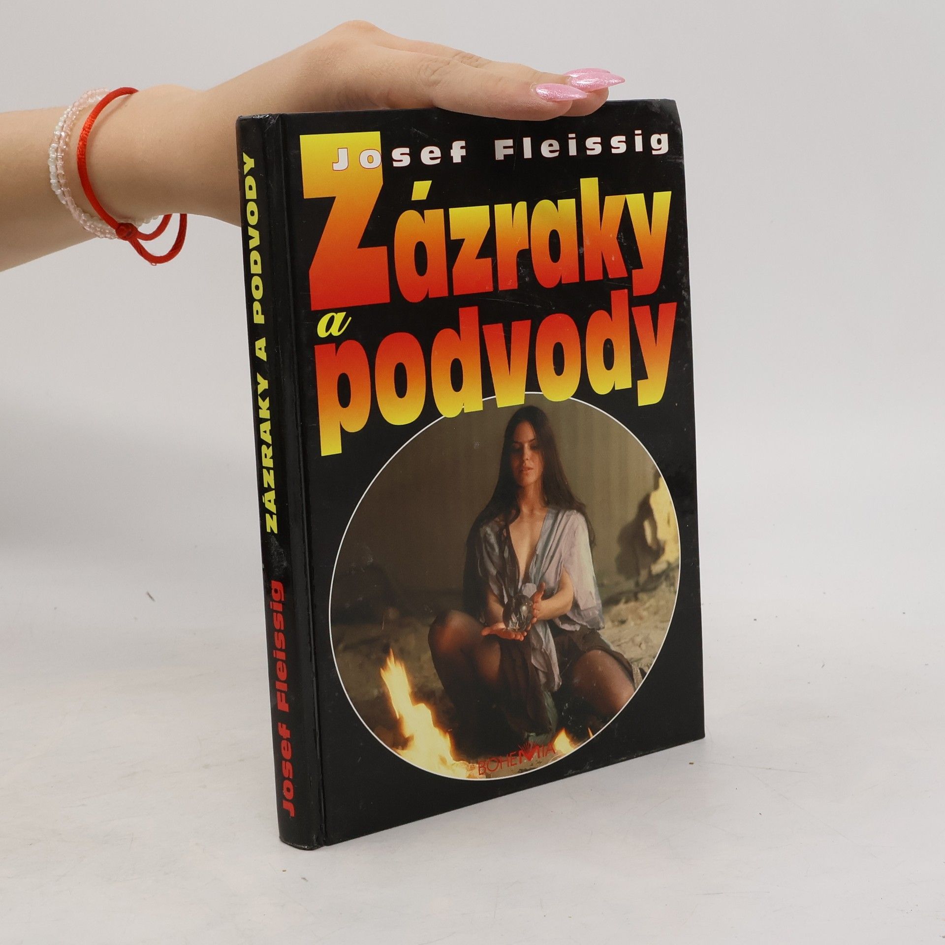 Franz-Josef Fleissig Zázraky a podvody