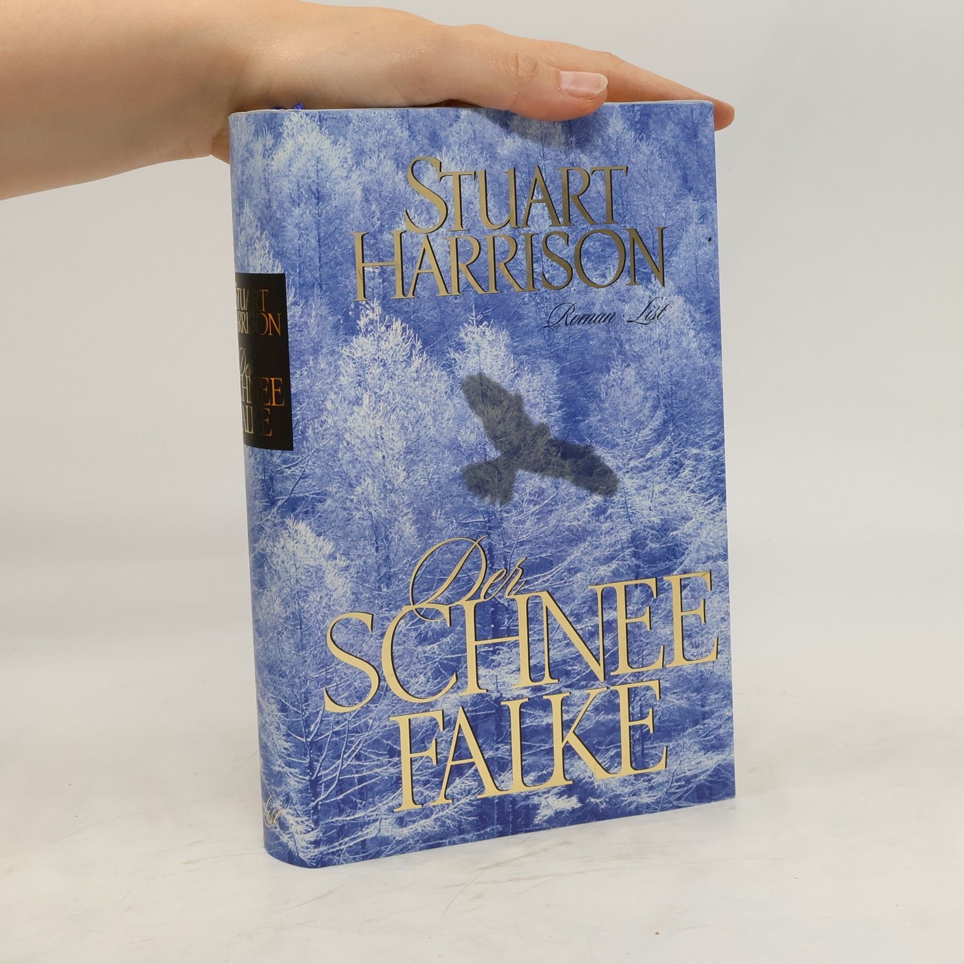 Stuart Harrison Der Schneefalke. Roman. Aus d. Engl. v. Charlotte Breuer u. Caroline Einhäupl