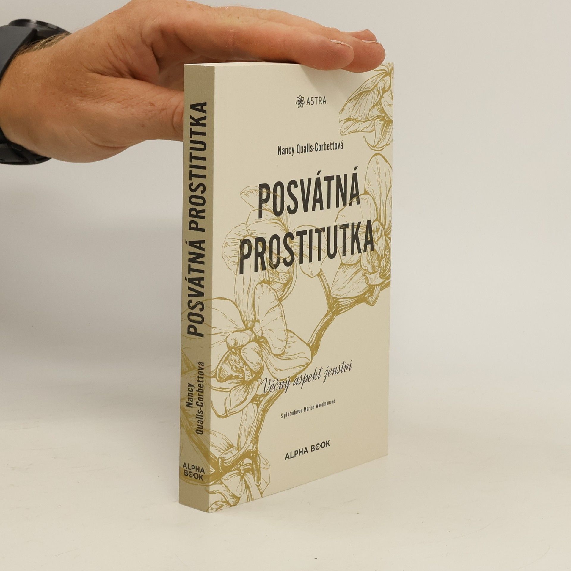 Štěpán Kaňa Posvátná prostitutka. Věčný aspekt ženství