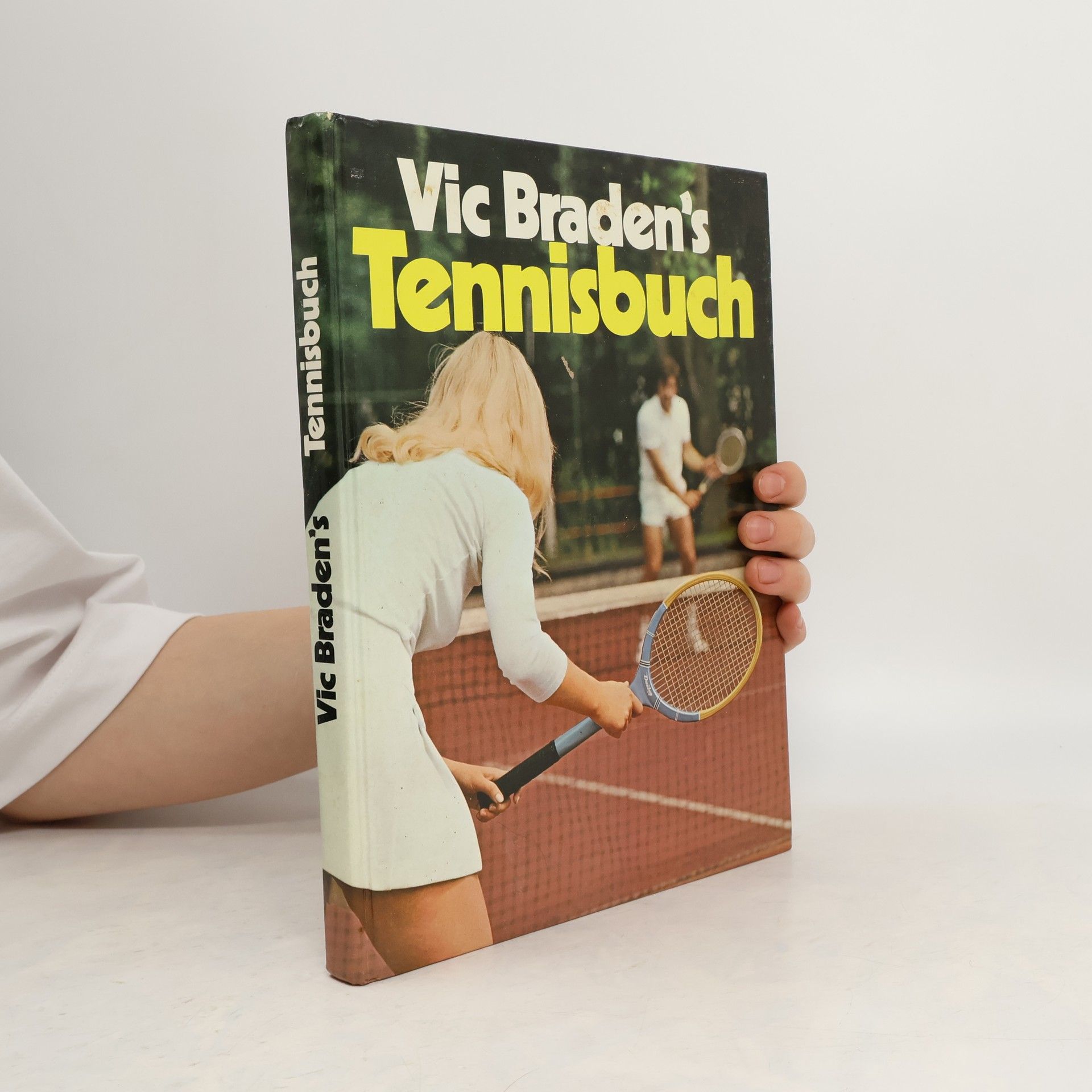 Vic Braden Vic Braden's Tennisbuch