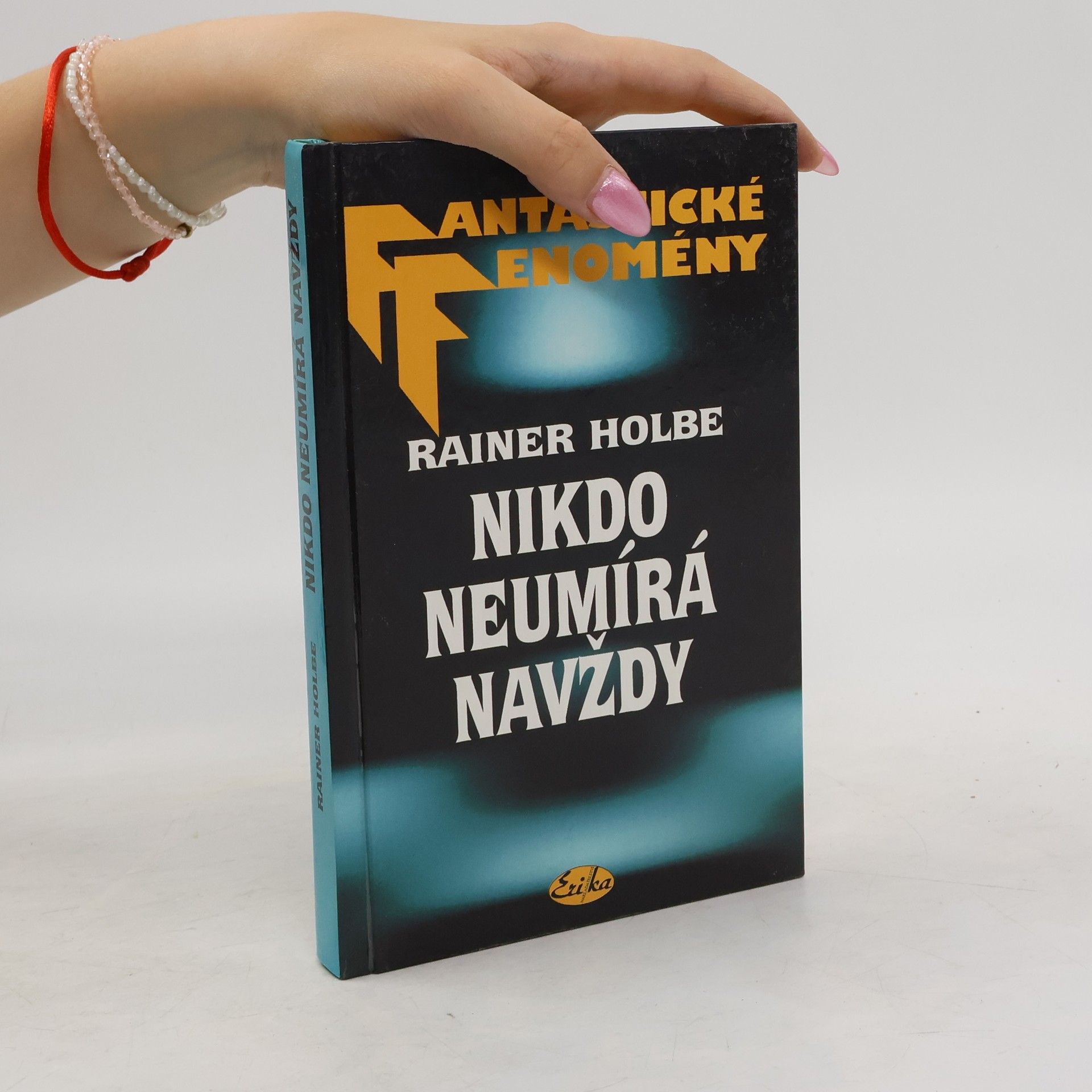Rainer Holbe Nikdo neumírá navždy