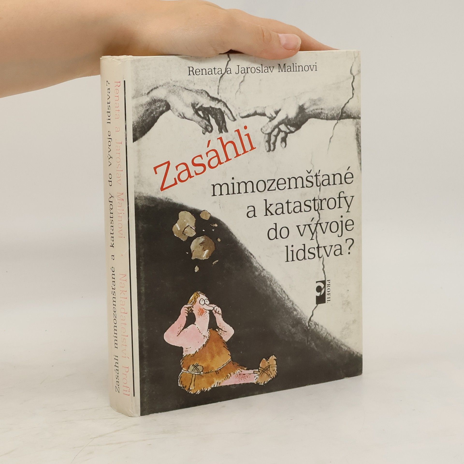 Jaroslav Malina Zasáhli mimozemšťané a katastrofy do vývoje lidstva?