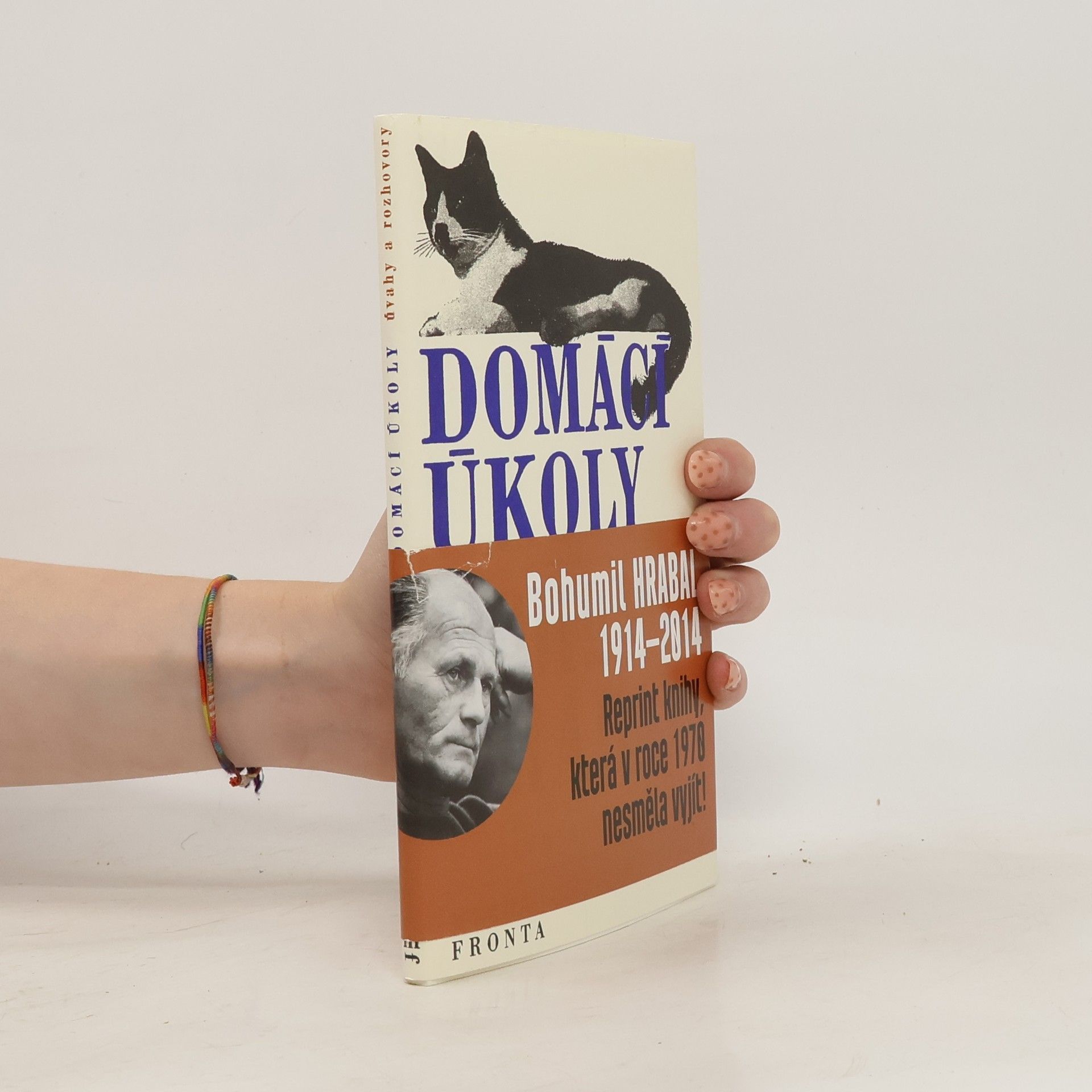 Bohumil Hrabal Domácí úkoly. Úvahy a rozhovory
