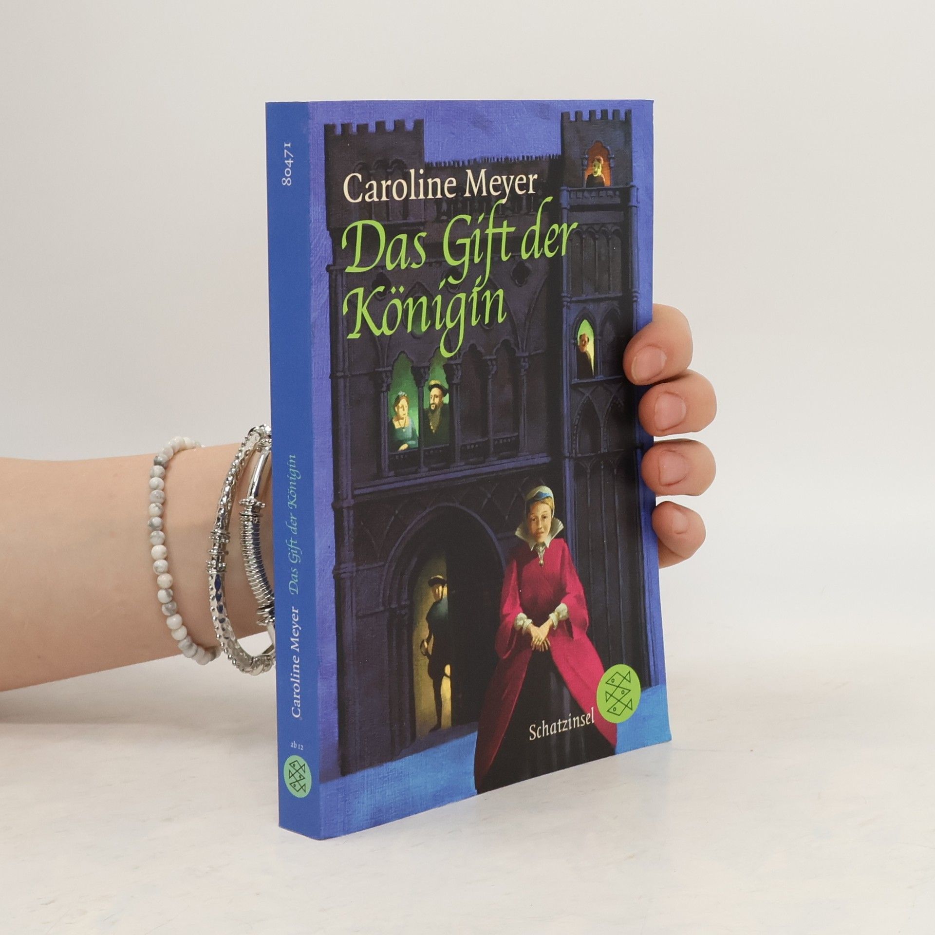 Carolyn Meyer Das Gift der Königin