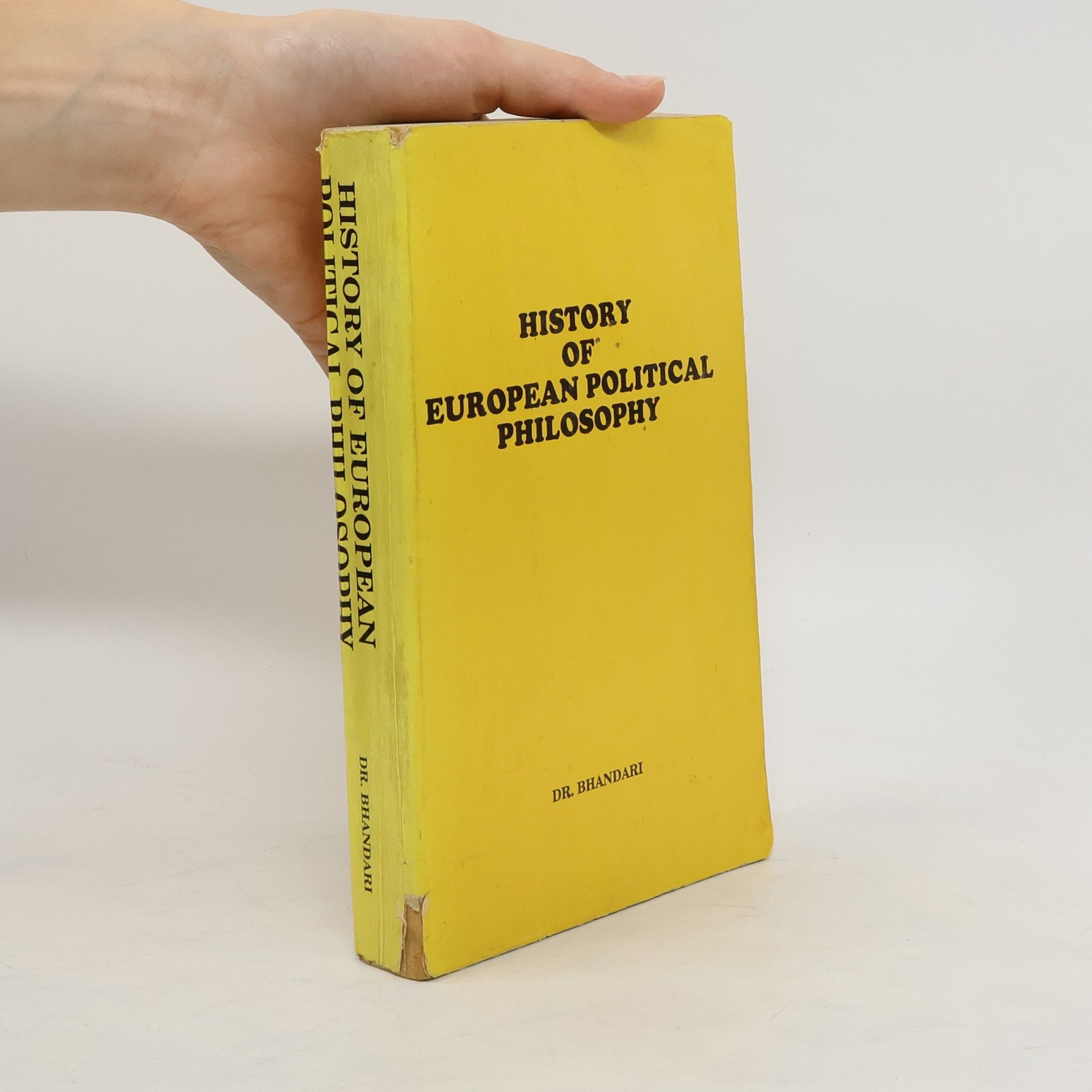 Des Raj Bhandari History of European Political Philosophy