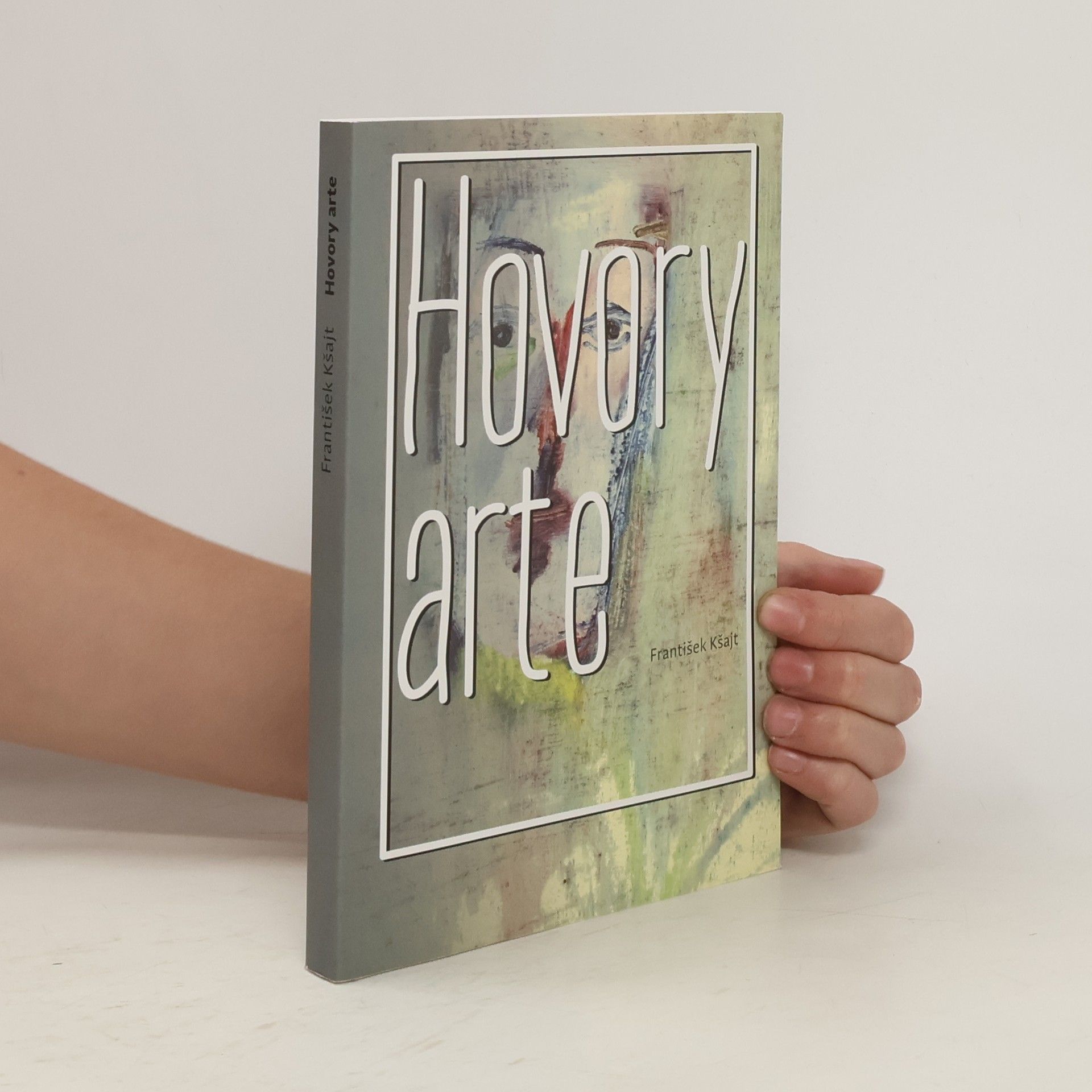 František Kšajt Hovory arte