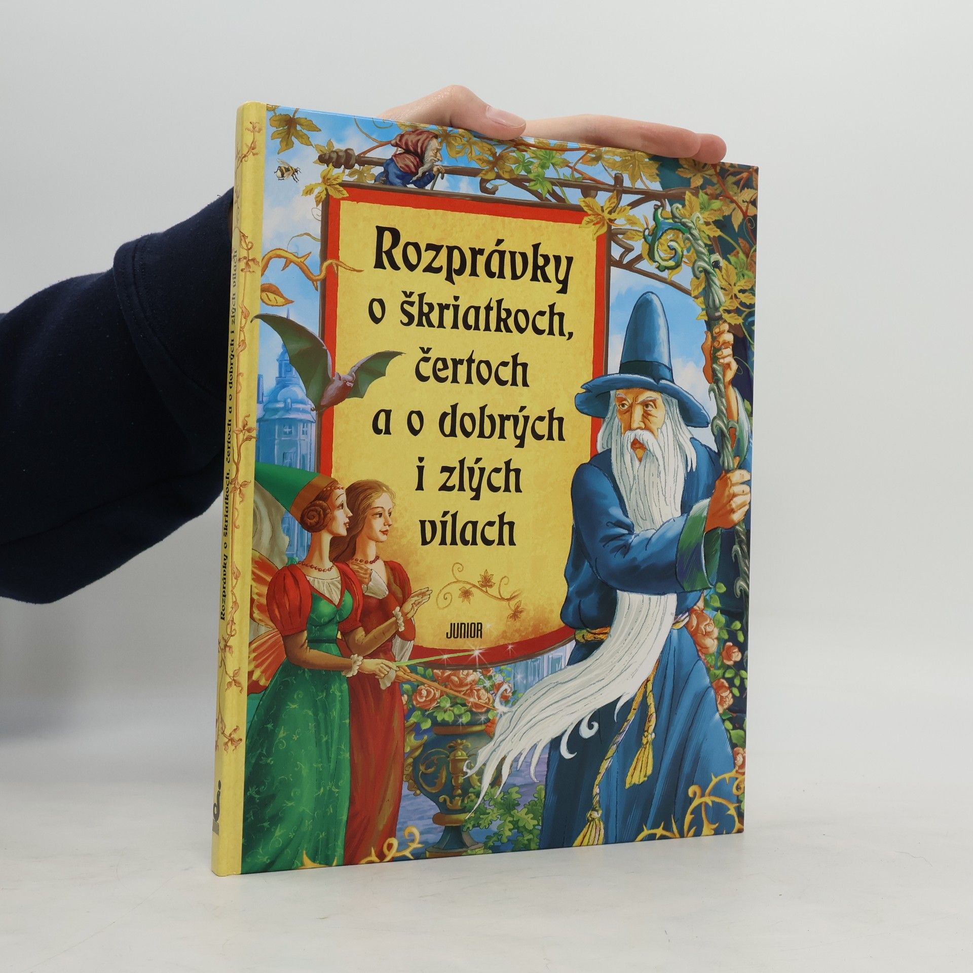 kolektiv Rozprávky o škriatkoch, čertoch a o dobrých i zlých vílách