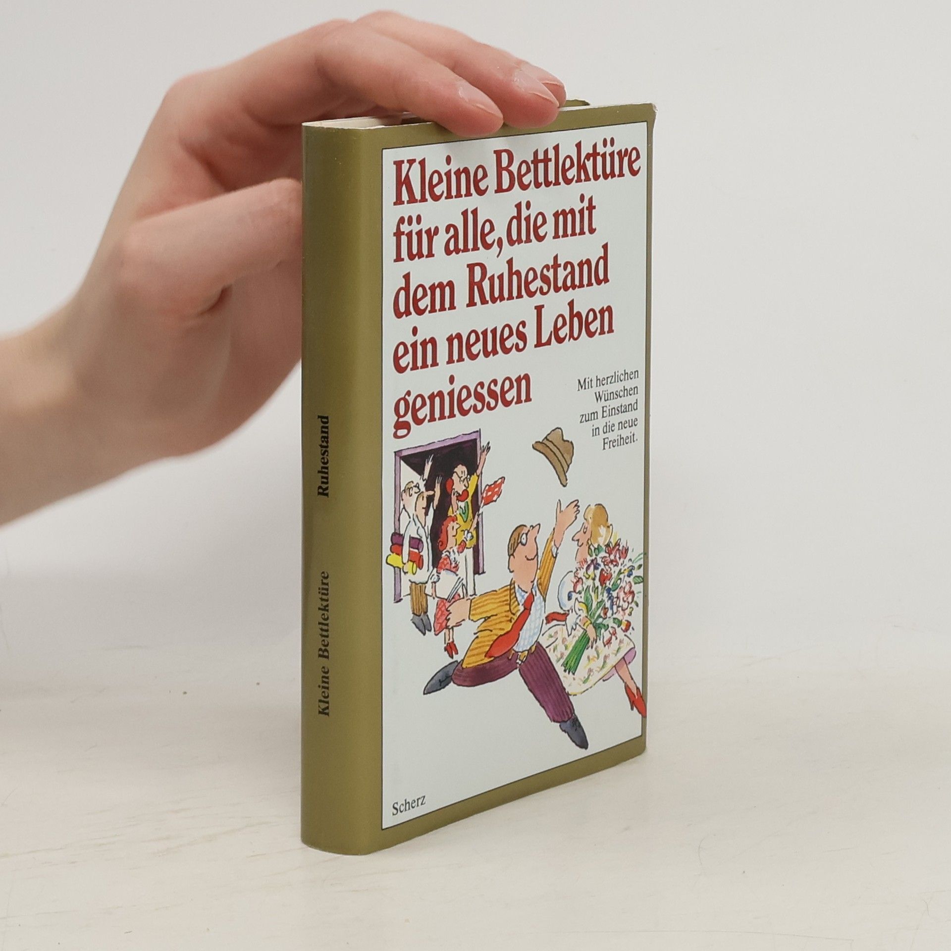 Katharina Steiner Kleine Bettlektüre für alle, die mit dem Ruhestand ein neues Leben geniessen