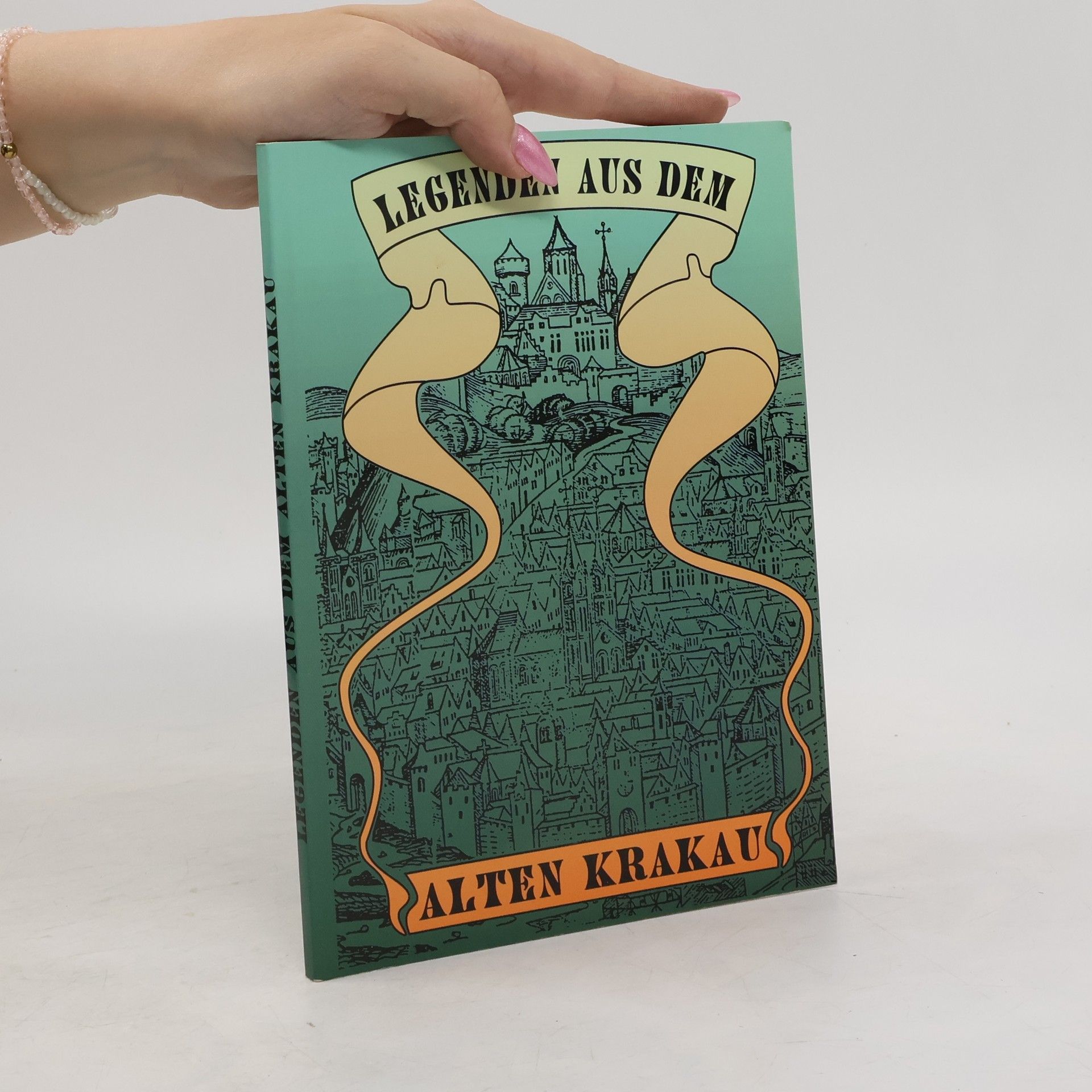 Ewa Basiura Legenden aus dem alten Krakau