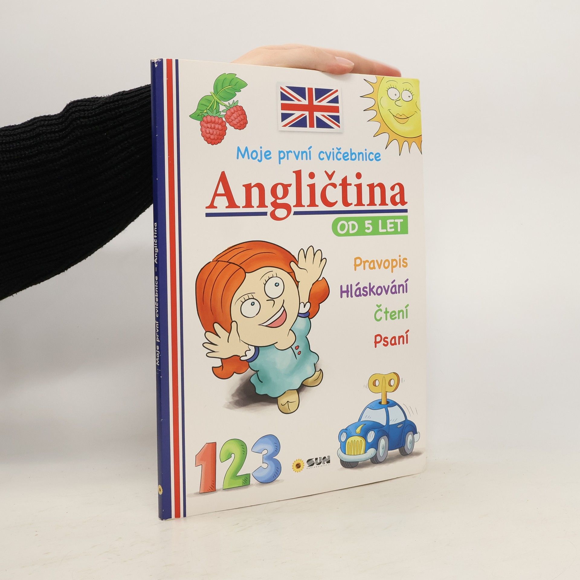Karolína Schwarzová Angličtina : moje první cvičebnice : od 5 let : pravopis, hláskování, čtení, psaní