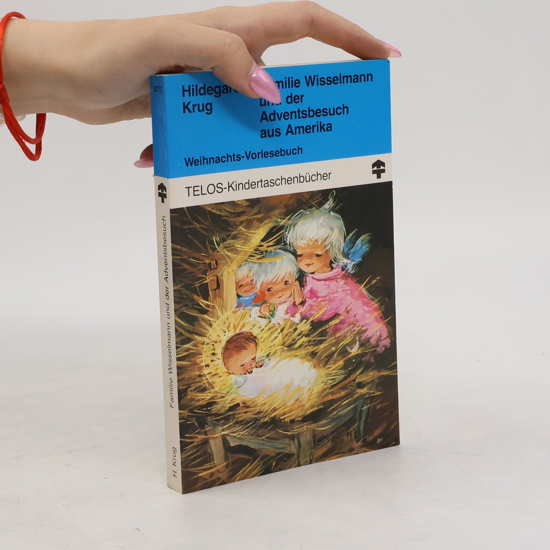 Hildegard Krug-Riehl Familie Wisselmann und der Adventsbesuch aus Amerika