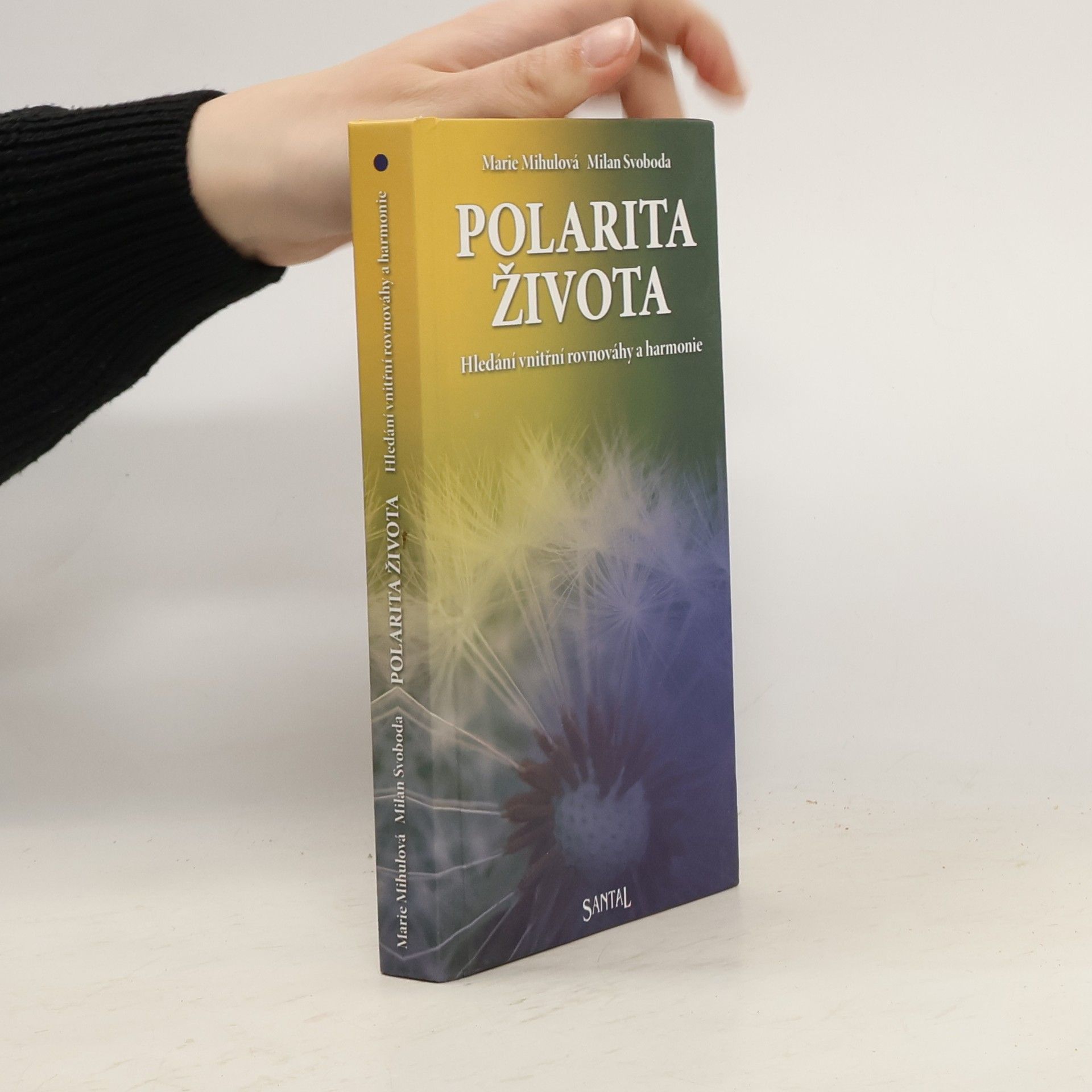 Marie Mihulová Polarita života