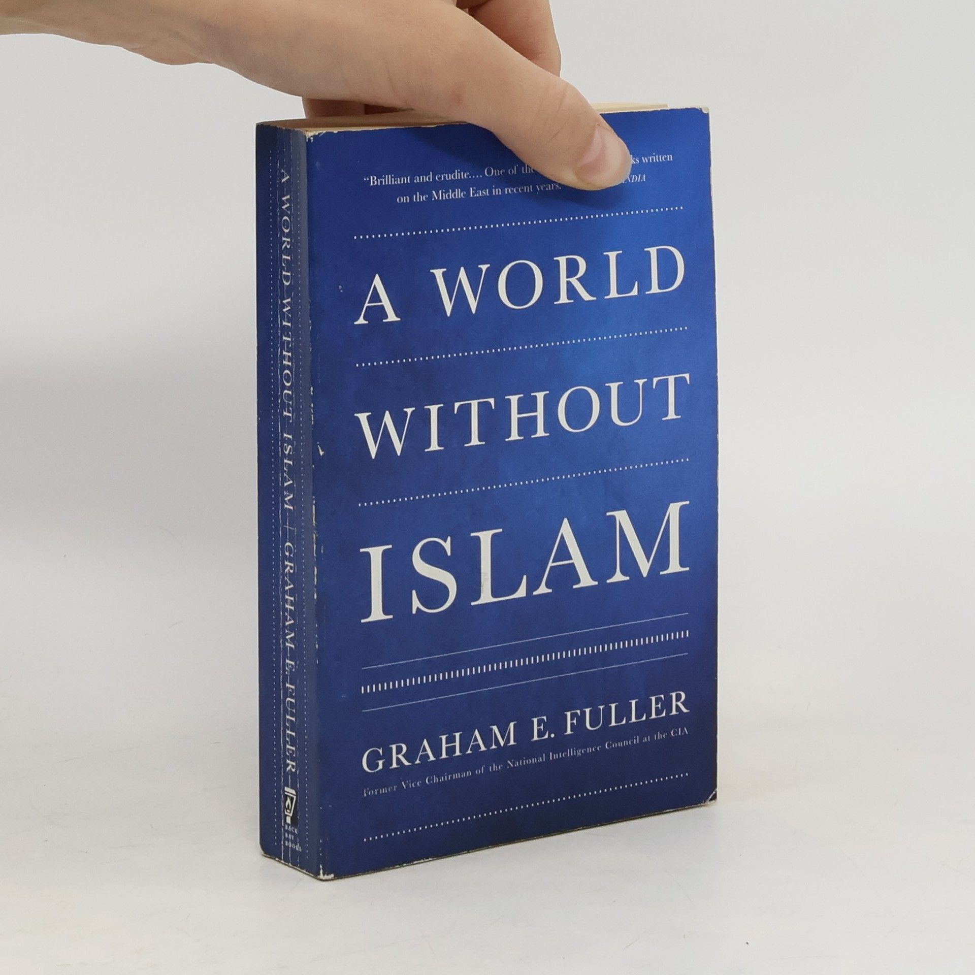 Graham E. Fuller A World Without Islam
