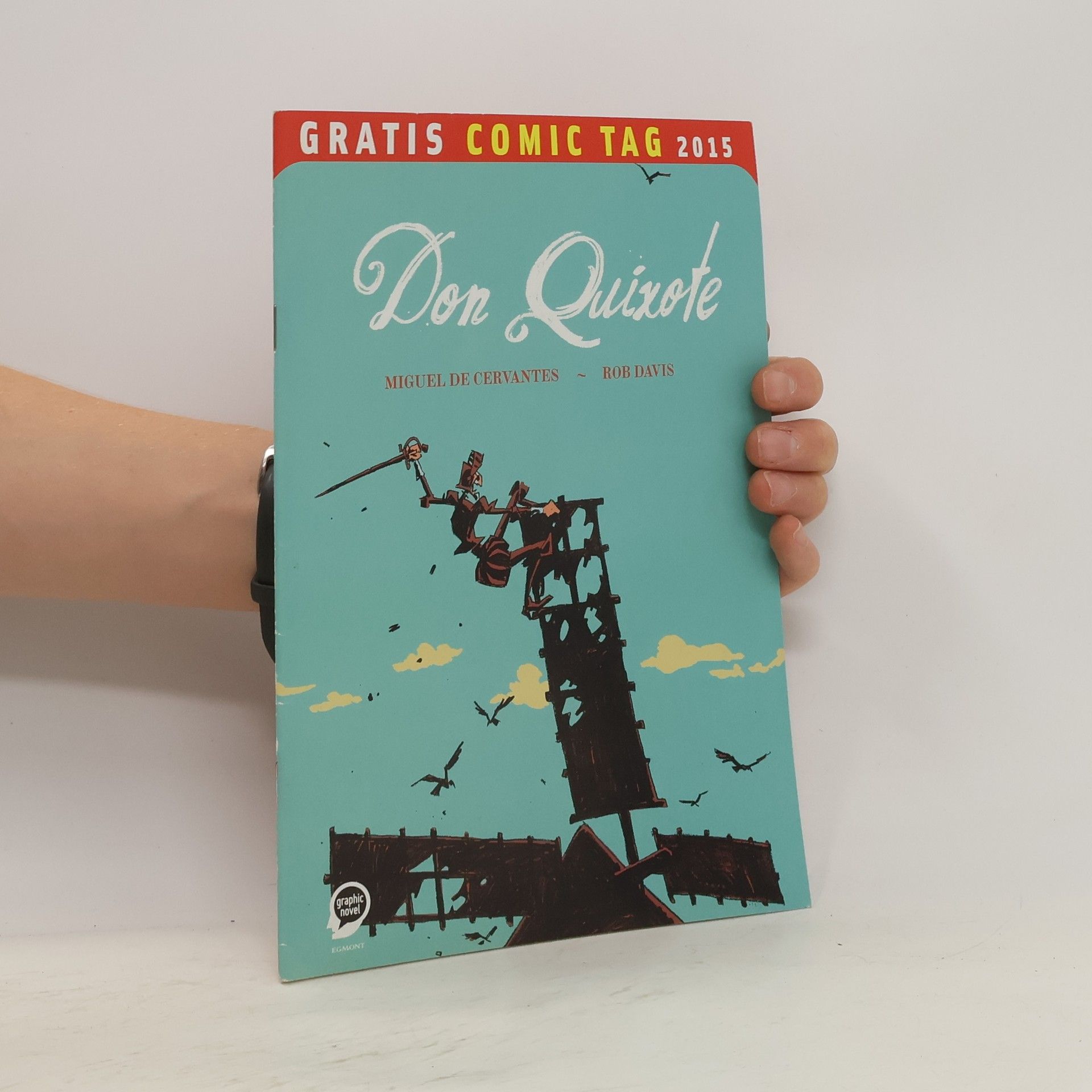 Miguel de Cervantes y Saavedra Don Quixote