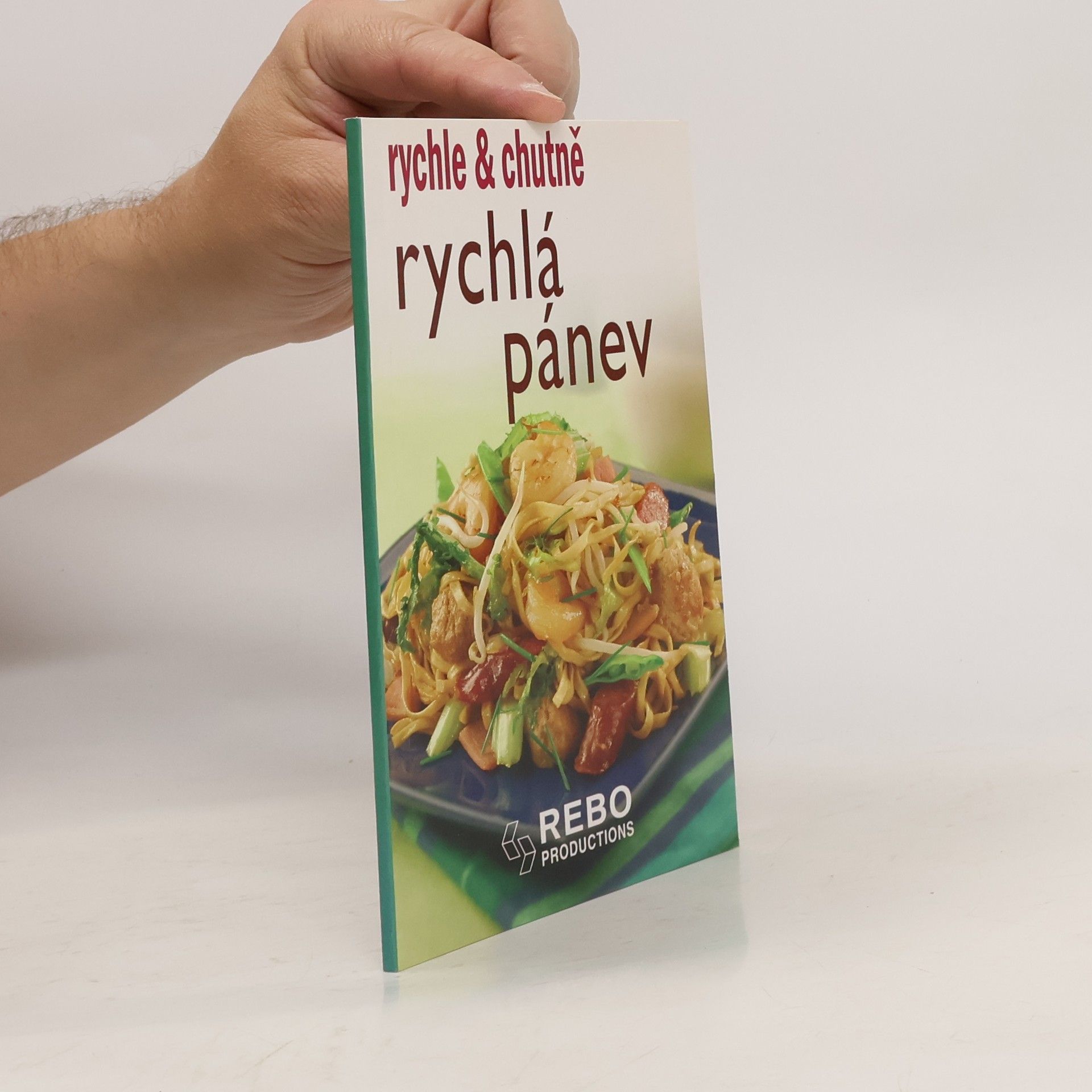 Collectif d'auteurs Rychlá pánev