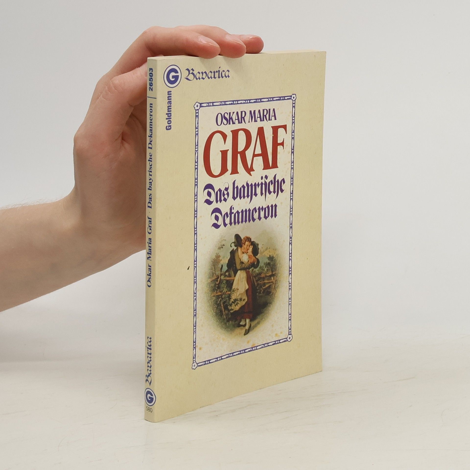 Oskar Maria Graf Das bayrische Dekameron