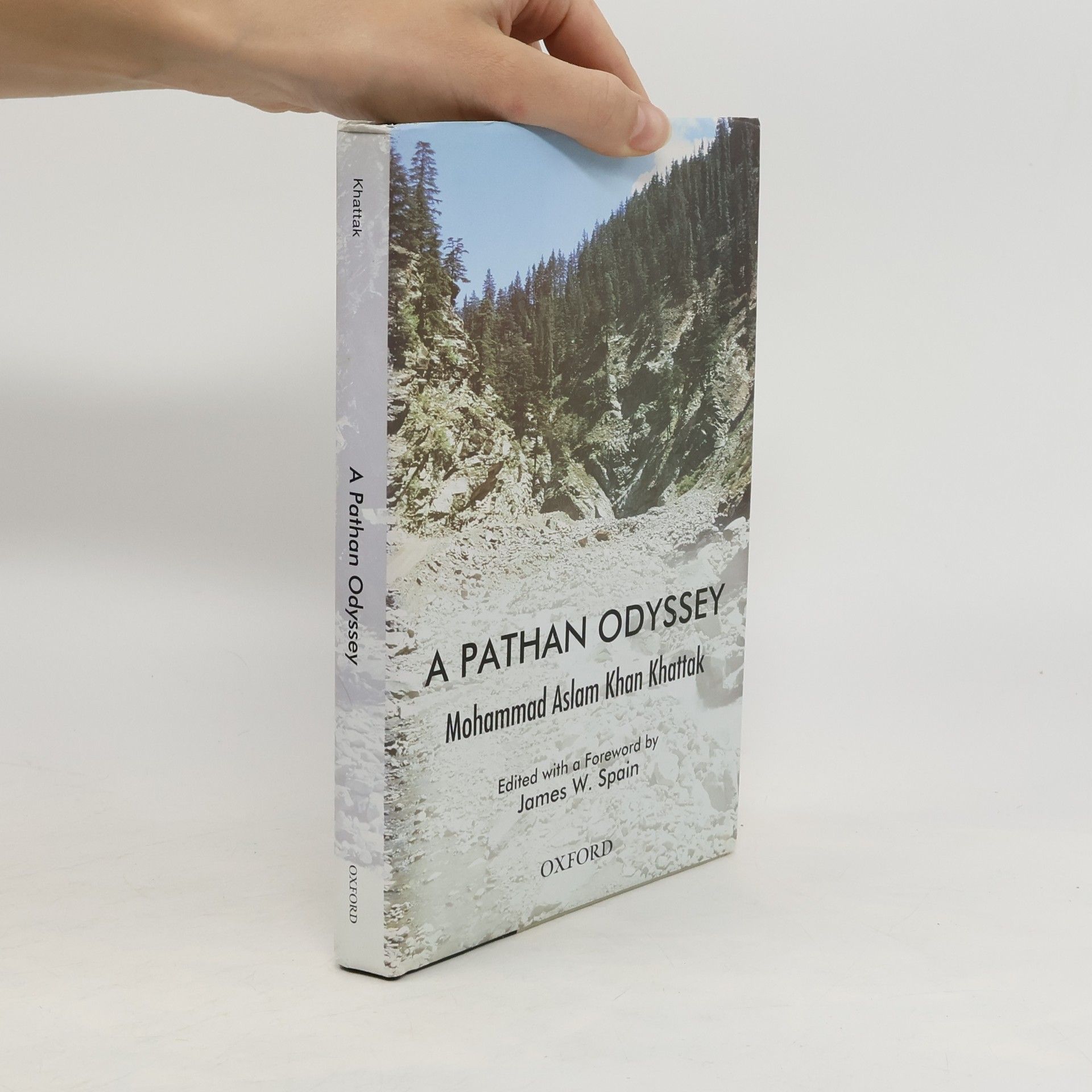 Muhammad Aslam Khan Khattak A Pathan Odyssey