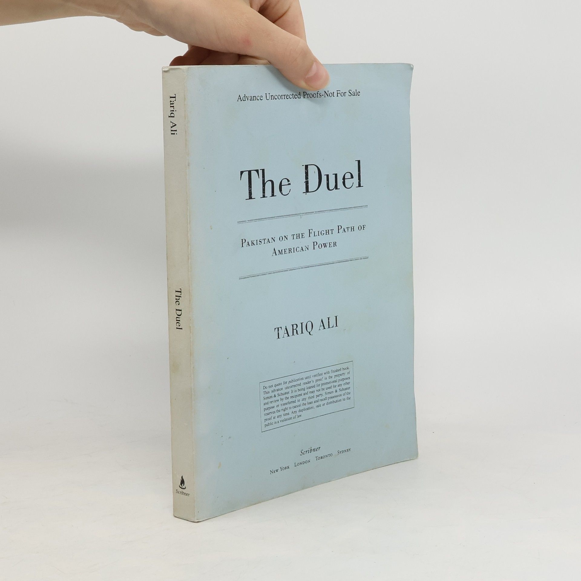 Tariq Ali The duel. Pakistan on the flight path of American power