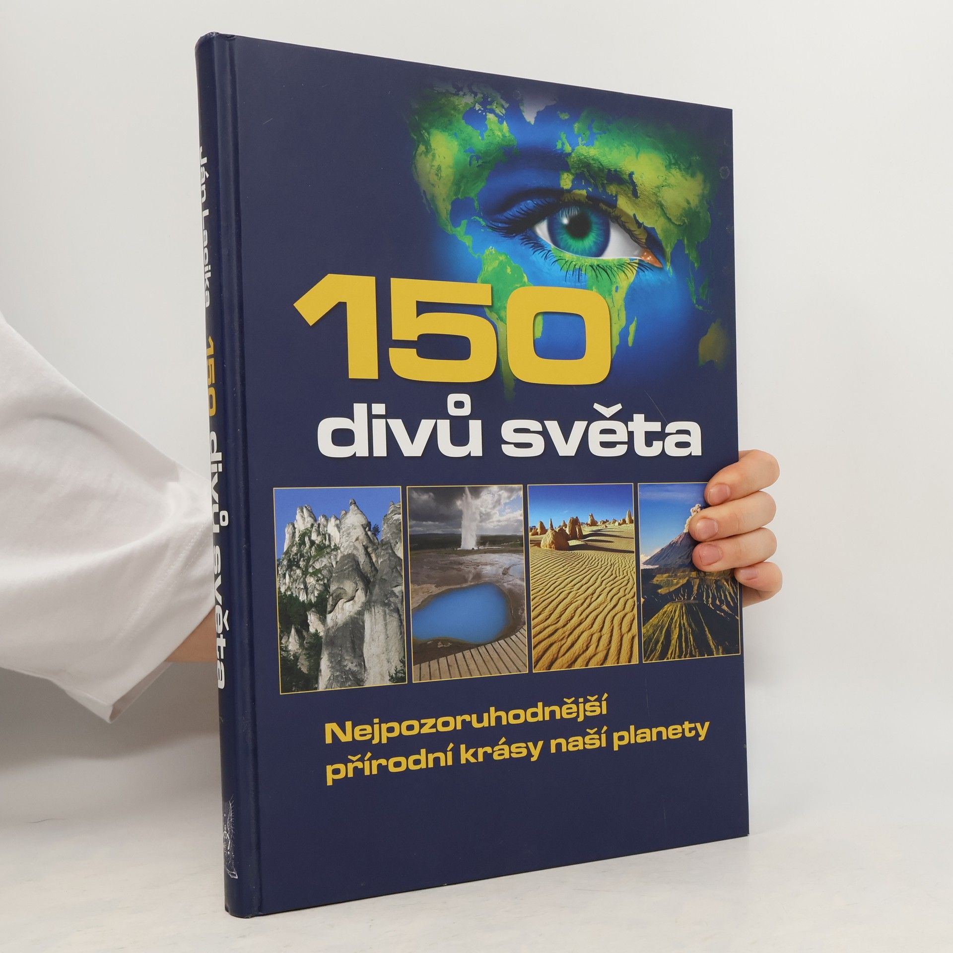 Rebecca Stephens 150 divů světa - Nejpozoruhodnější přírodní krásy naší planety