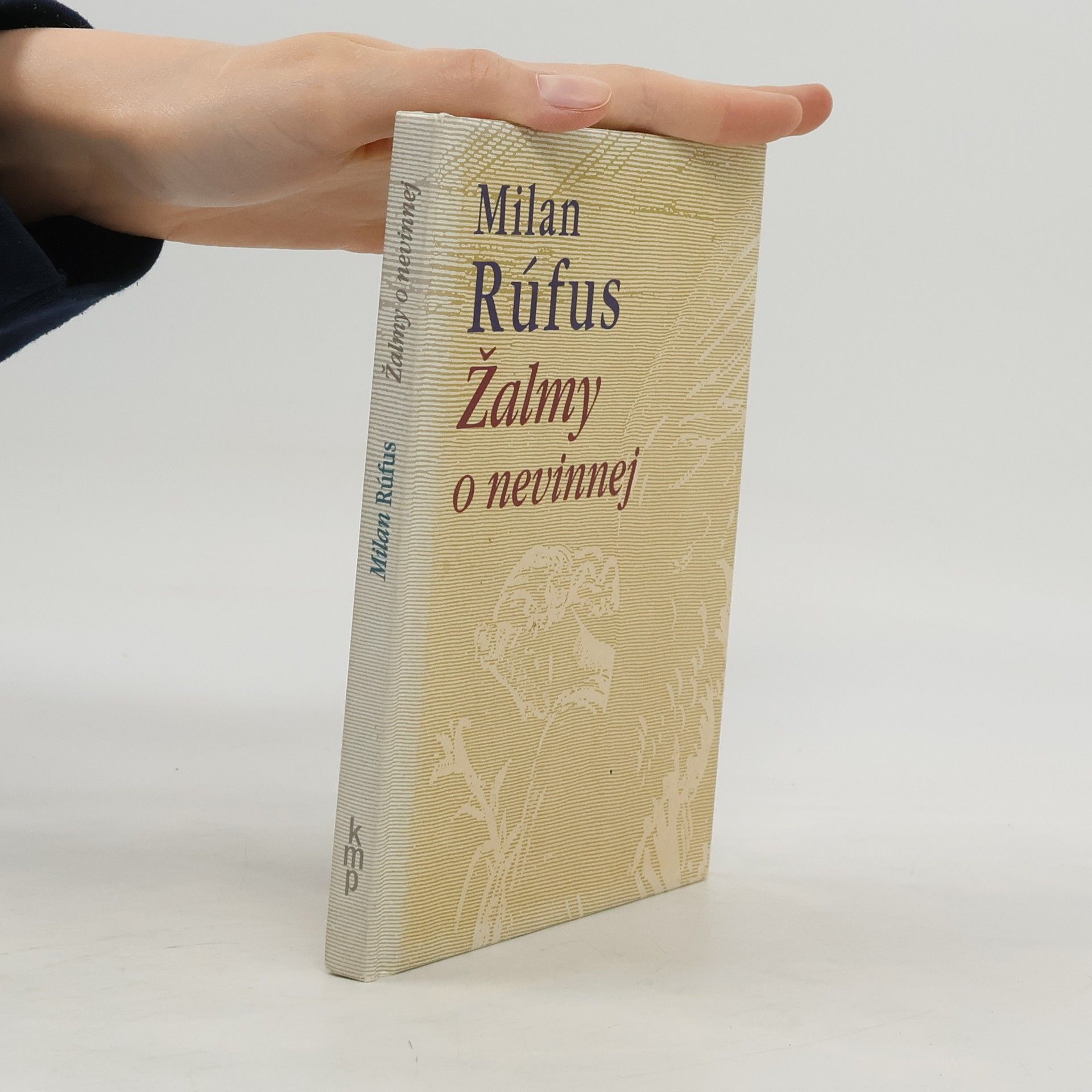 Milan Rúfus Žalmy o nevinnej