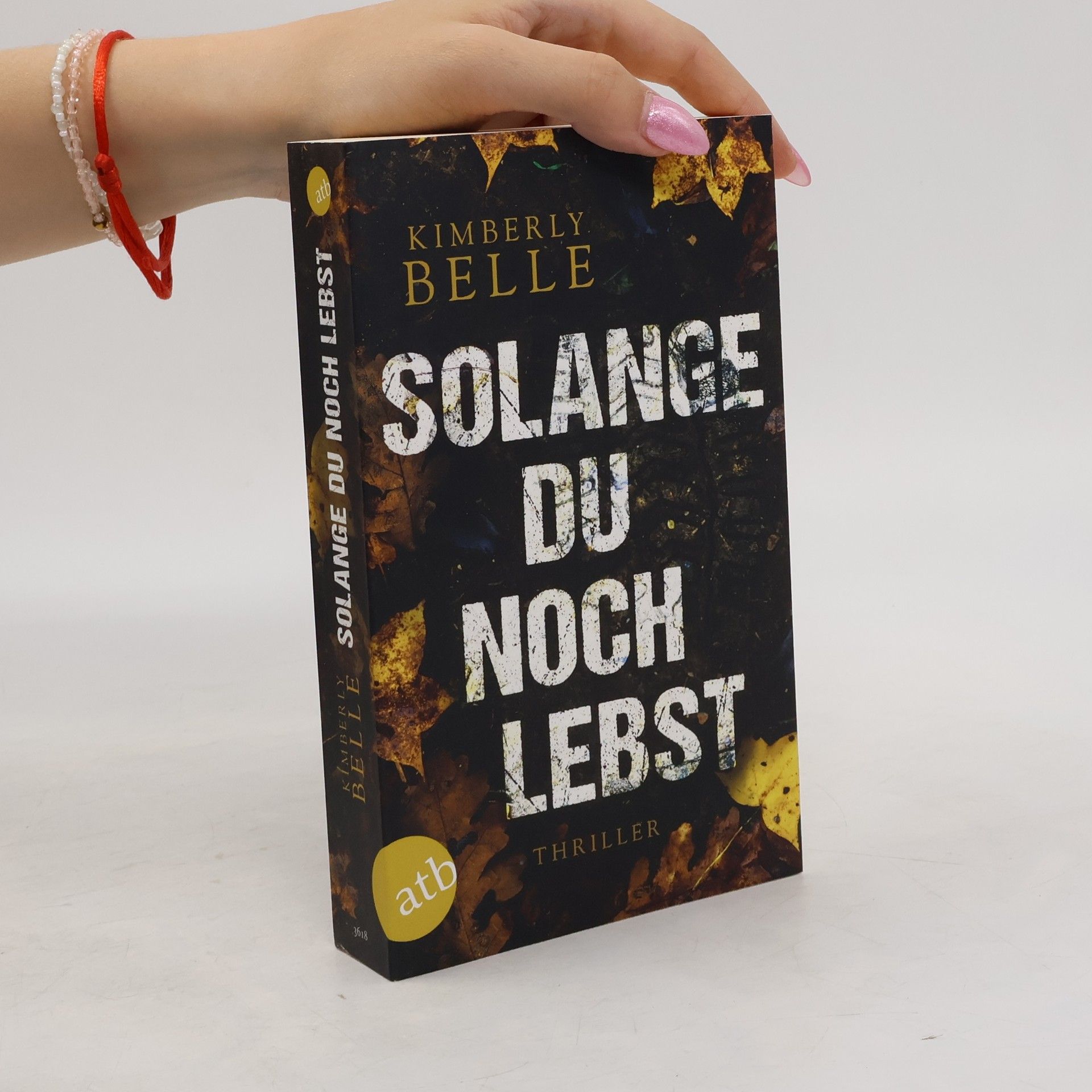 Kimberly Belle Solange du noch lebst