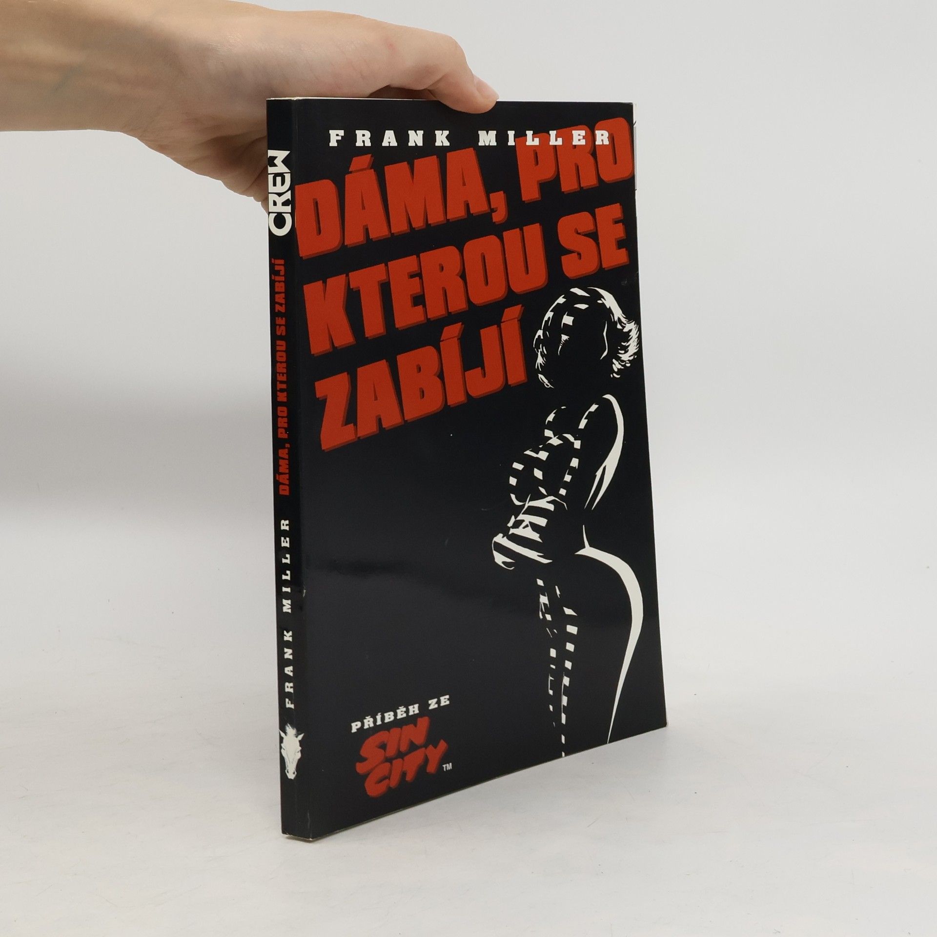 Frank Miller Dáma, pro kterou se zabíjí ; Příběh ze Sin City