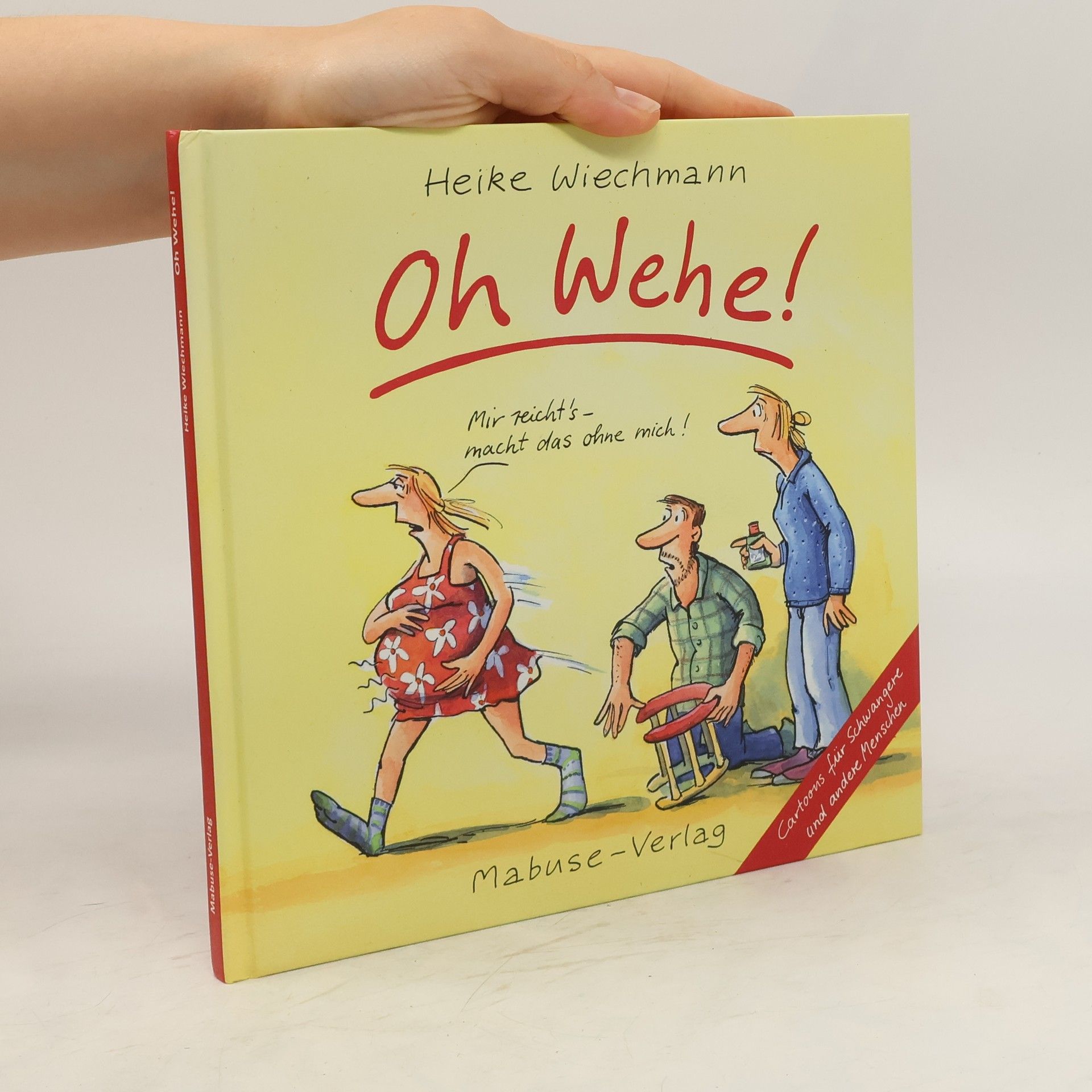 Heike Wiechmann Oh Wehe!