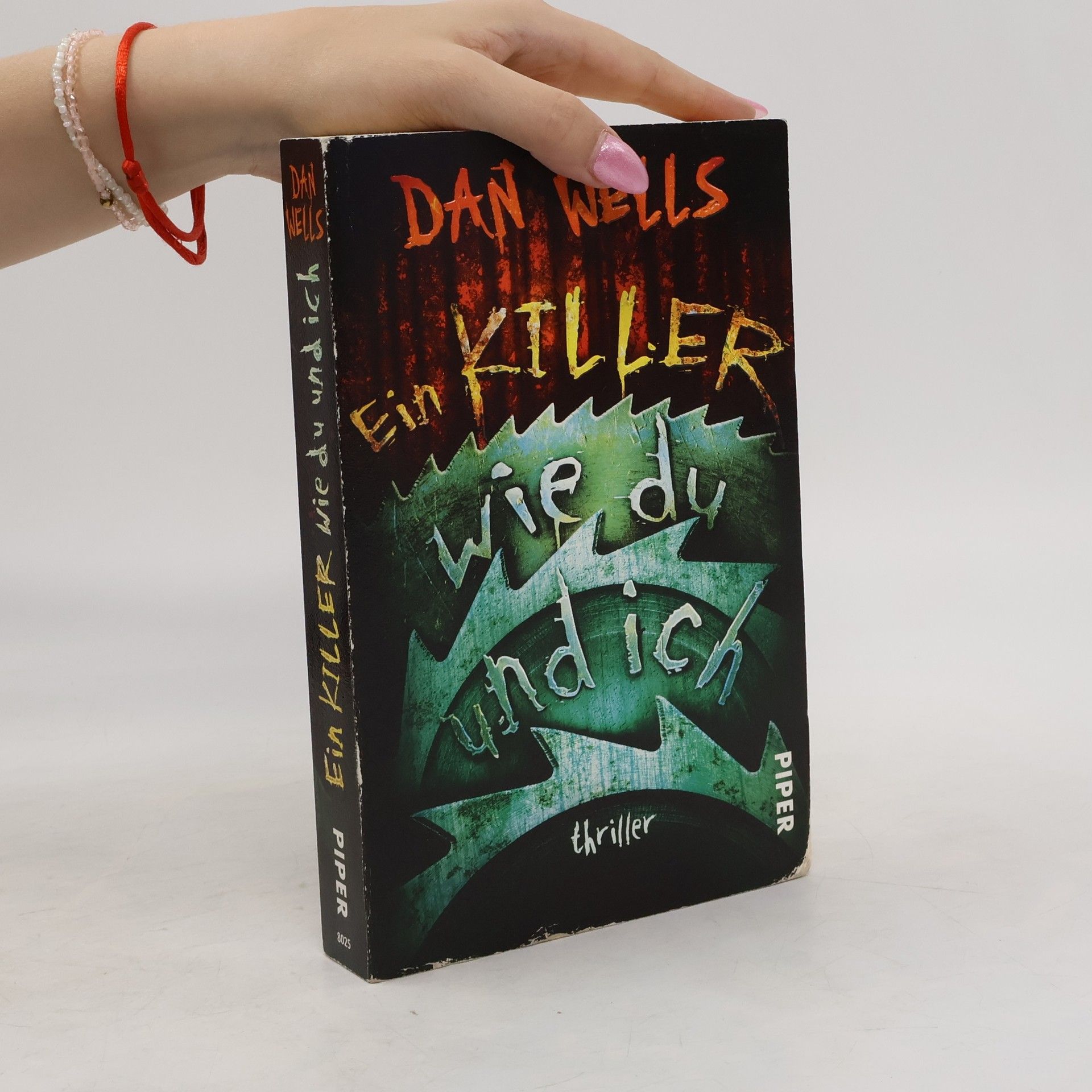 Dan Wells Ein Killer wie du und ich