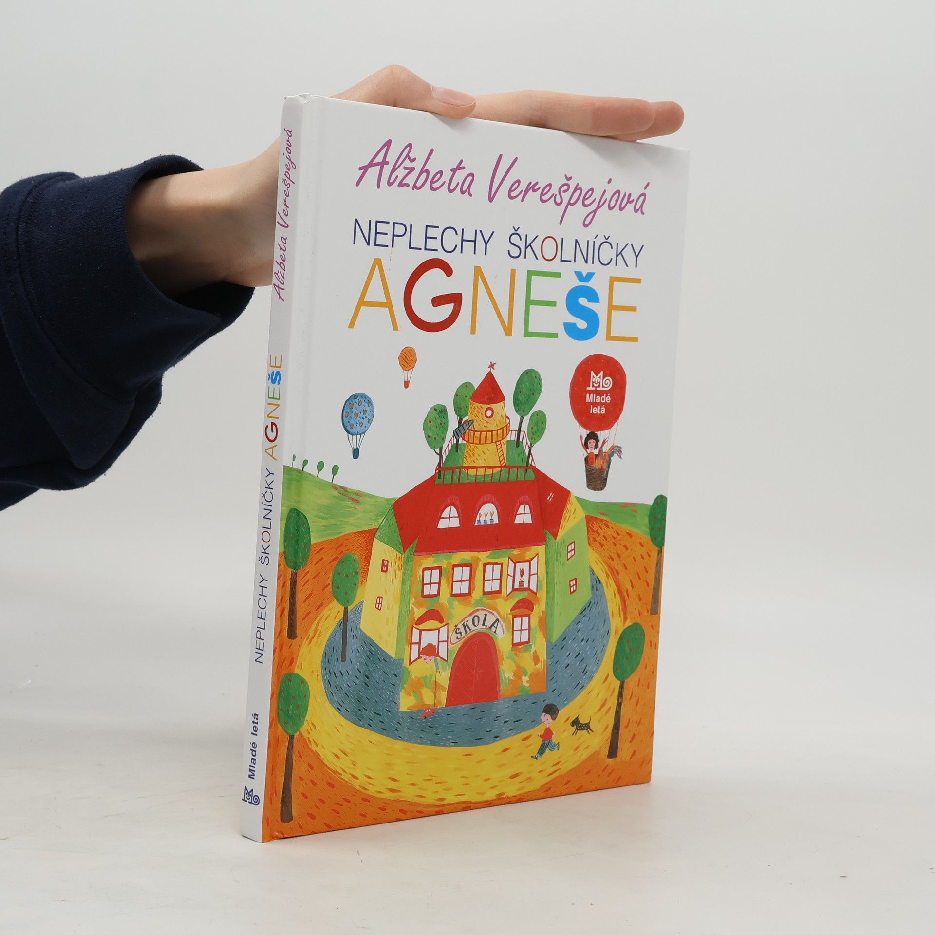 Alžbeta Verešpejová Neplechy školníčky Agneše