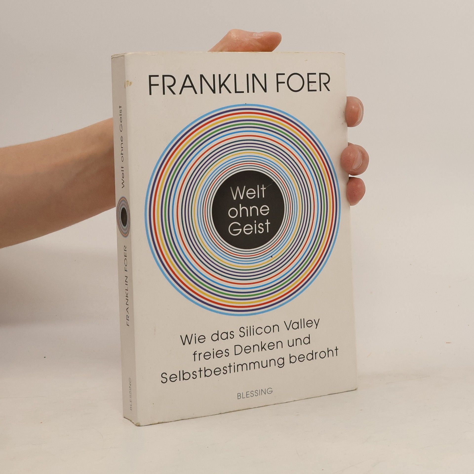 Franklin Foer Welt ohne Geist