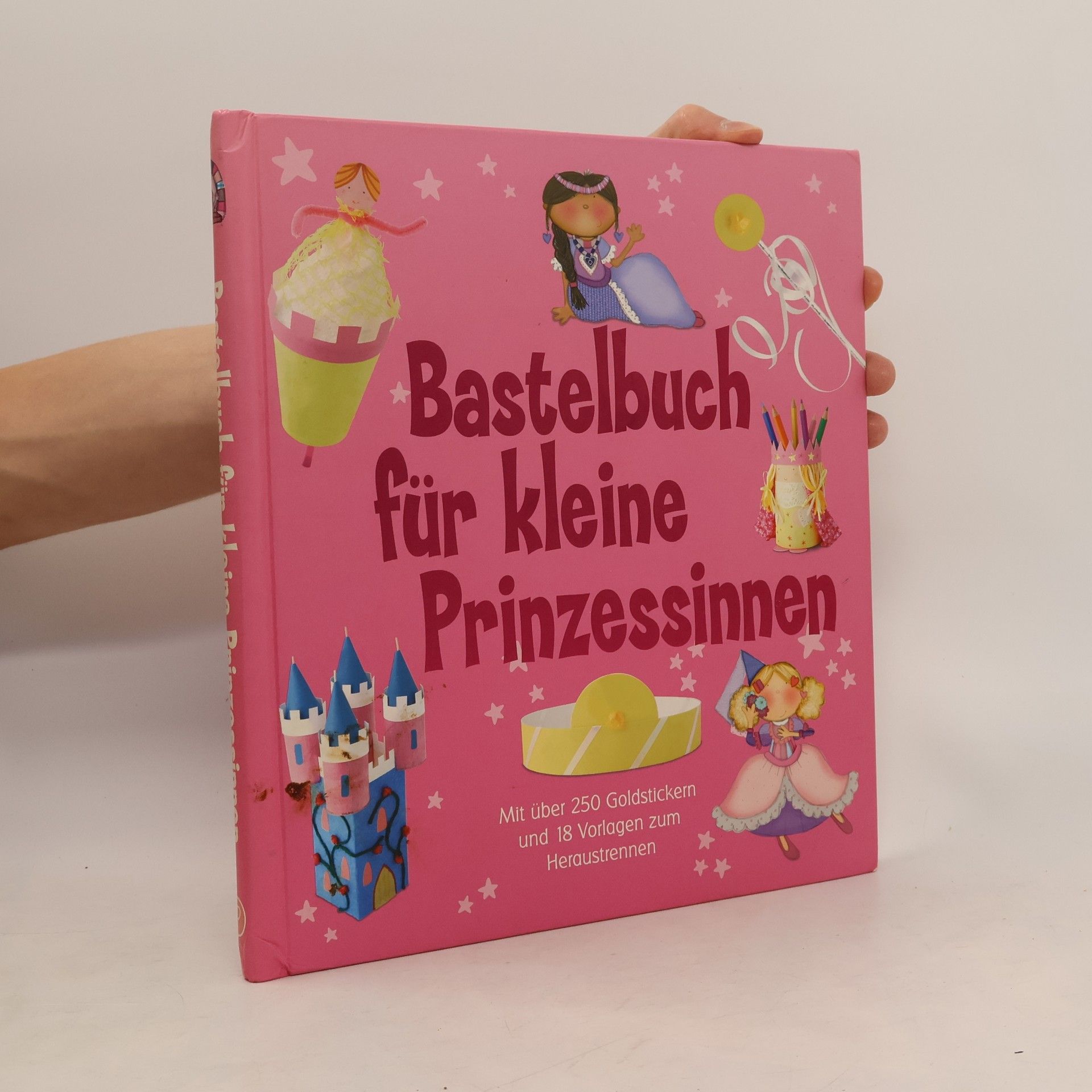 Autorenkollektiv Bastelbuch für kleine Prinzessinnen