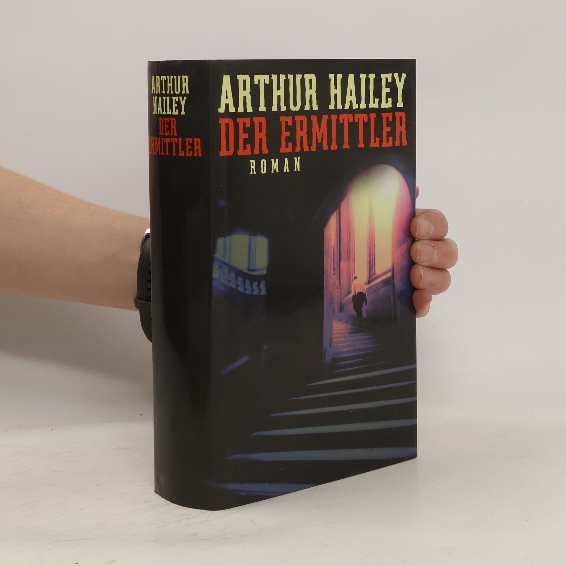 Arthur Hailey Der Ermittler