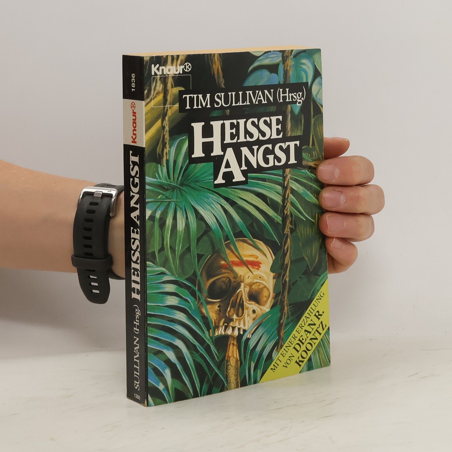 Tim Sullivan Heiße Angst. Mit e. Erzähl. v. Dean R. Koontz