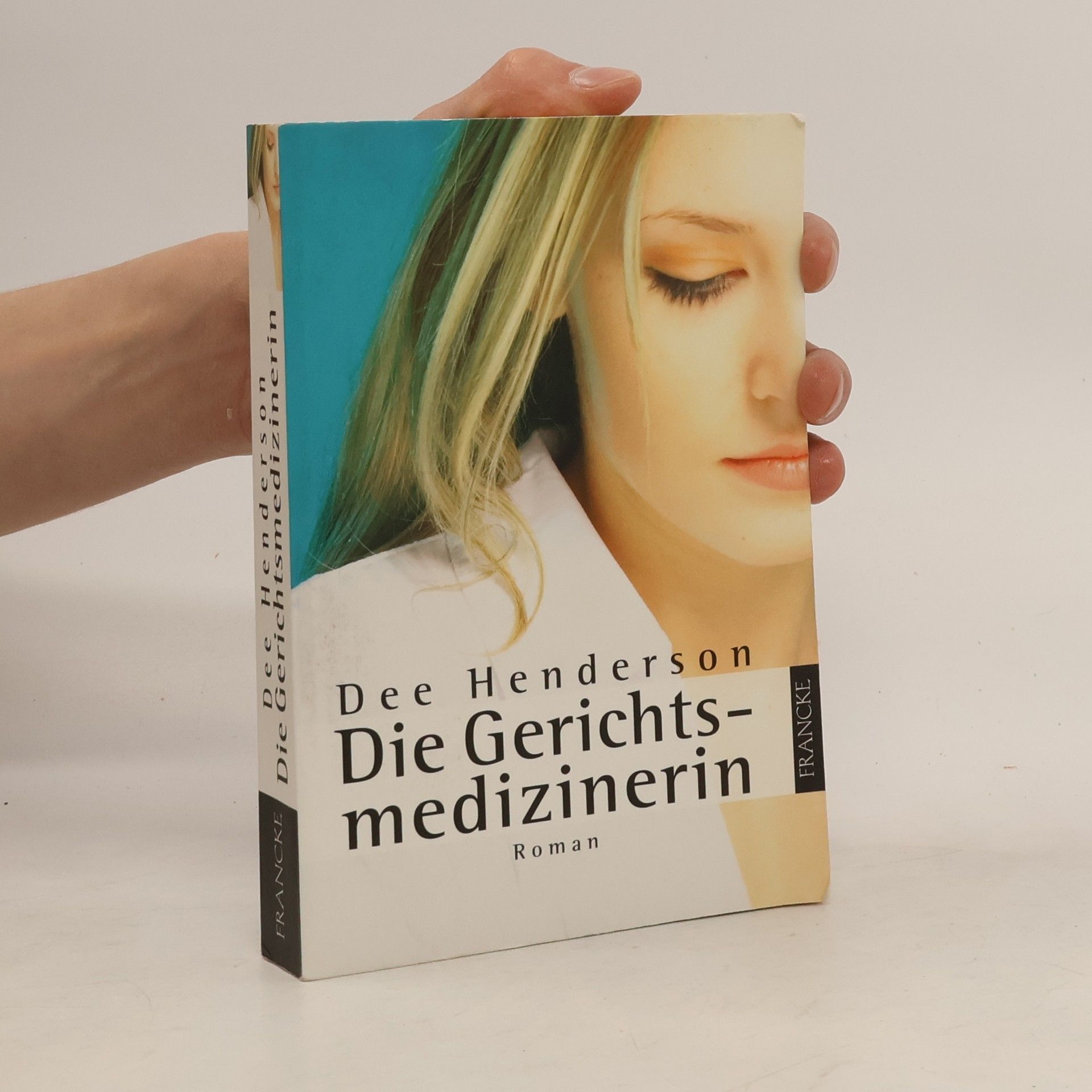 Dee Henderson Die Gerichtsmedizinerin