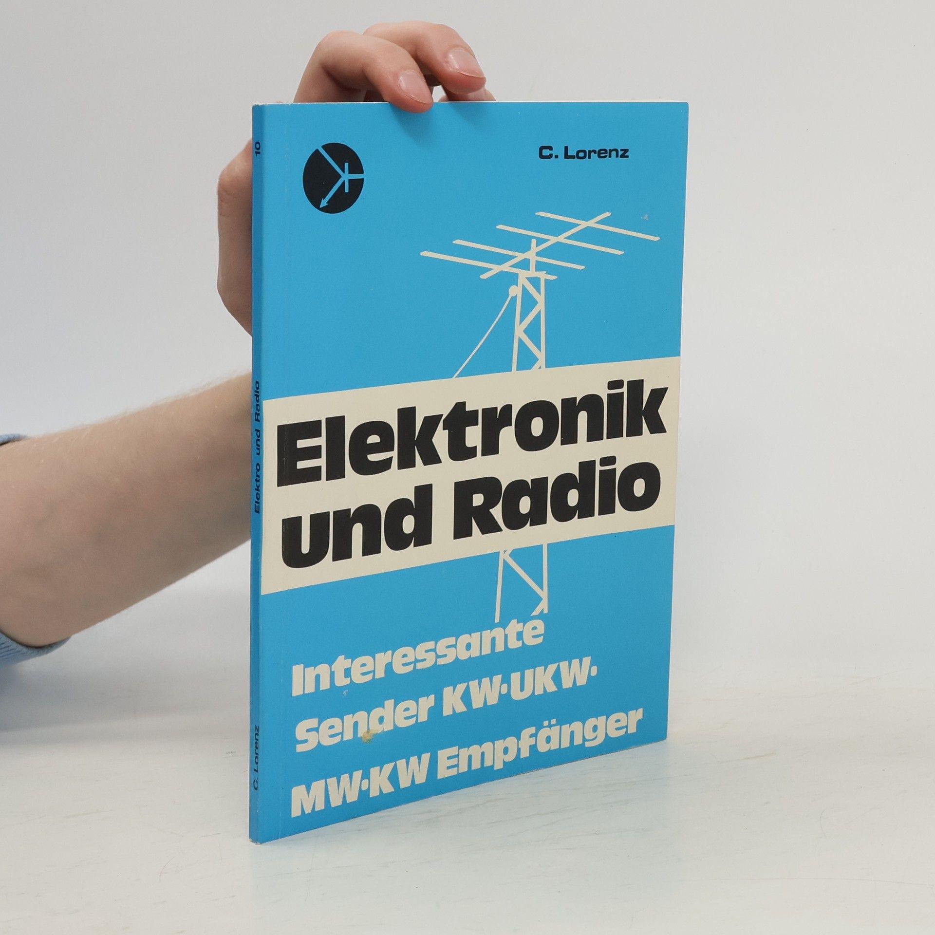 Cölestin Lorenz Elektronik und Radio