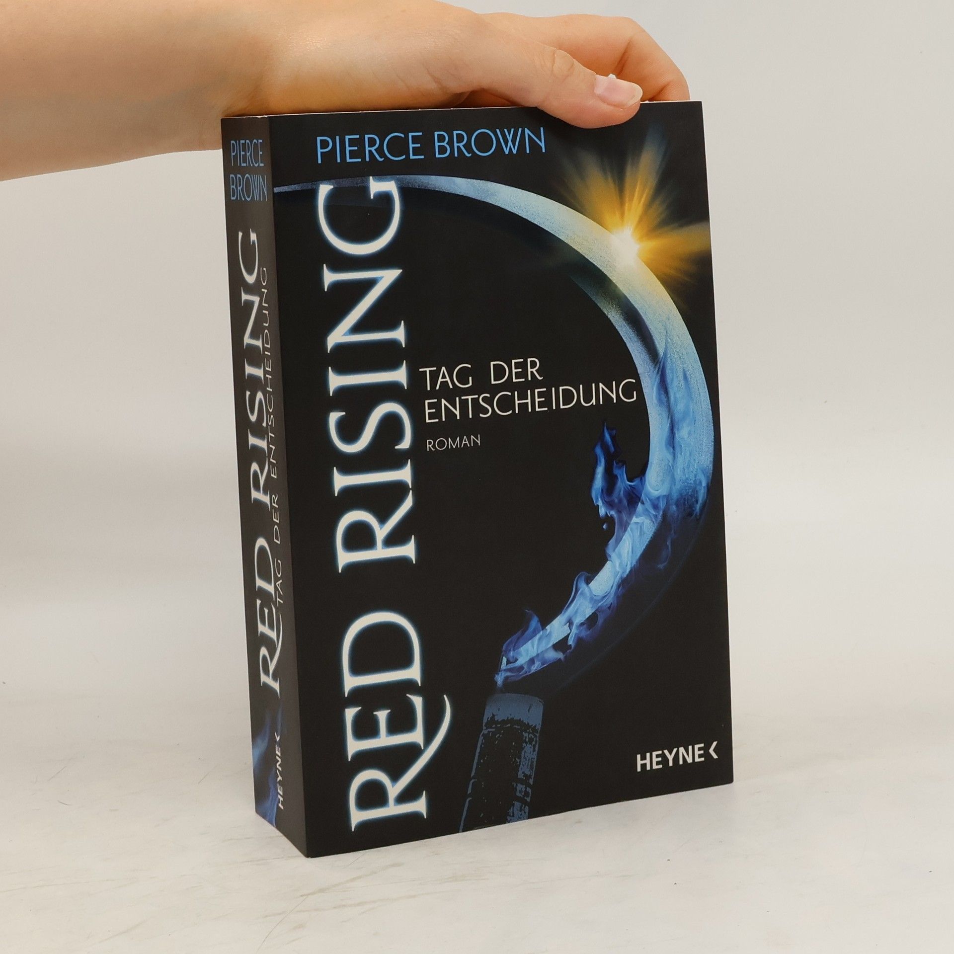 Pierce Brown Tag der Entscheidung