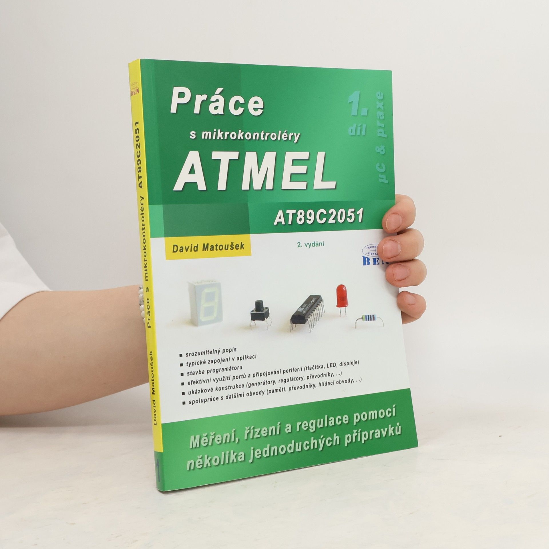 David Matoušek Práce s mikrokontroléry ATMEL. 1. díl, ATMEL AT89C2051