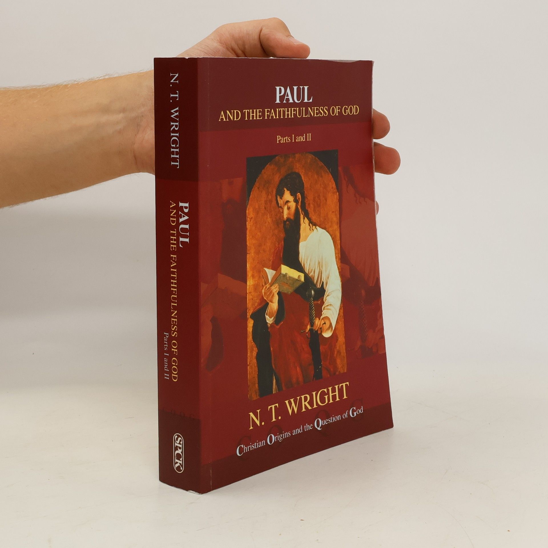 N. T. Nicholas Thomas Wright Paul and the Faithfulness of God. Part I and II