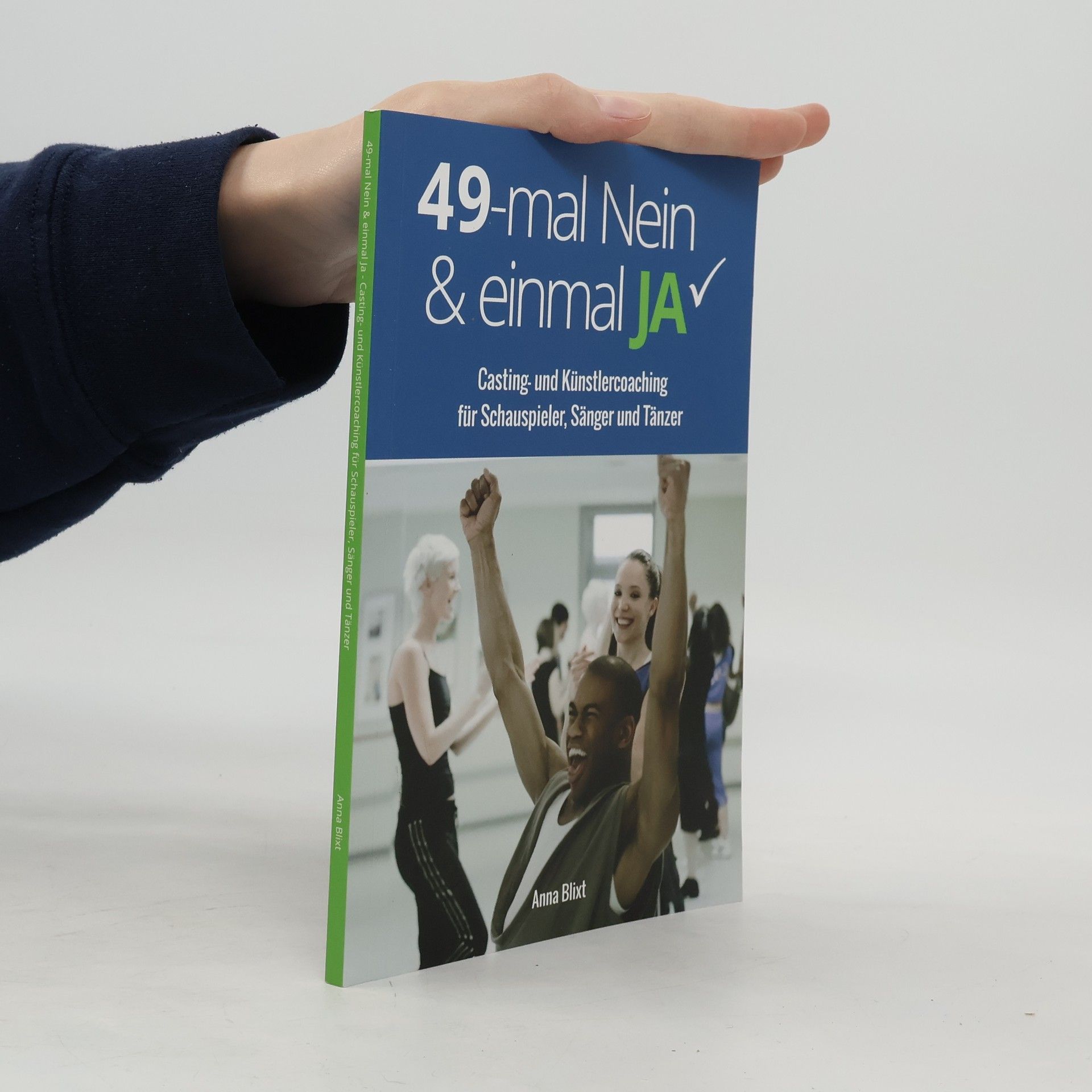 Anna Blixt 49-mal Nein & einmal Ja