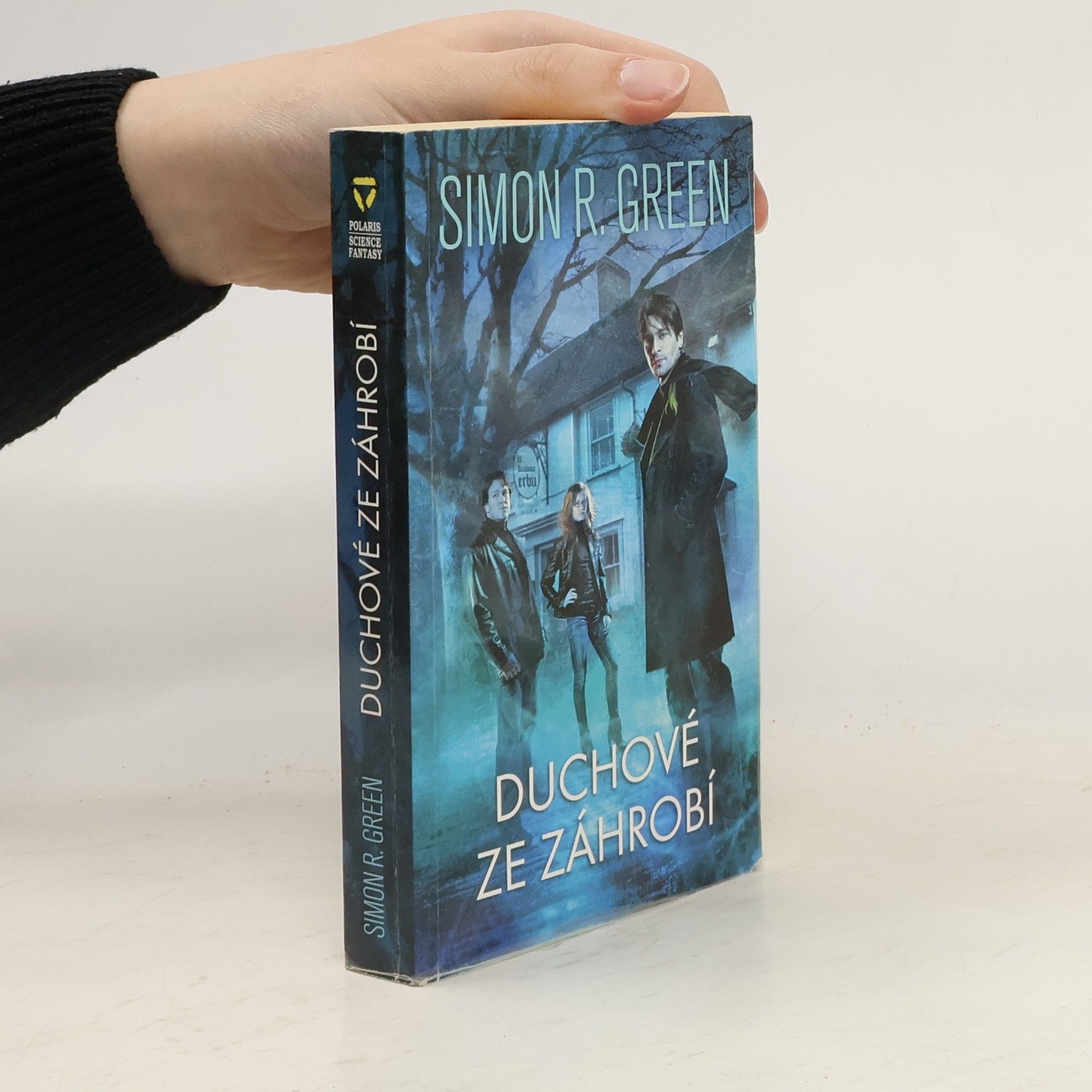 Simon Richard Green Duchové ze záhrobí