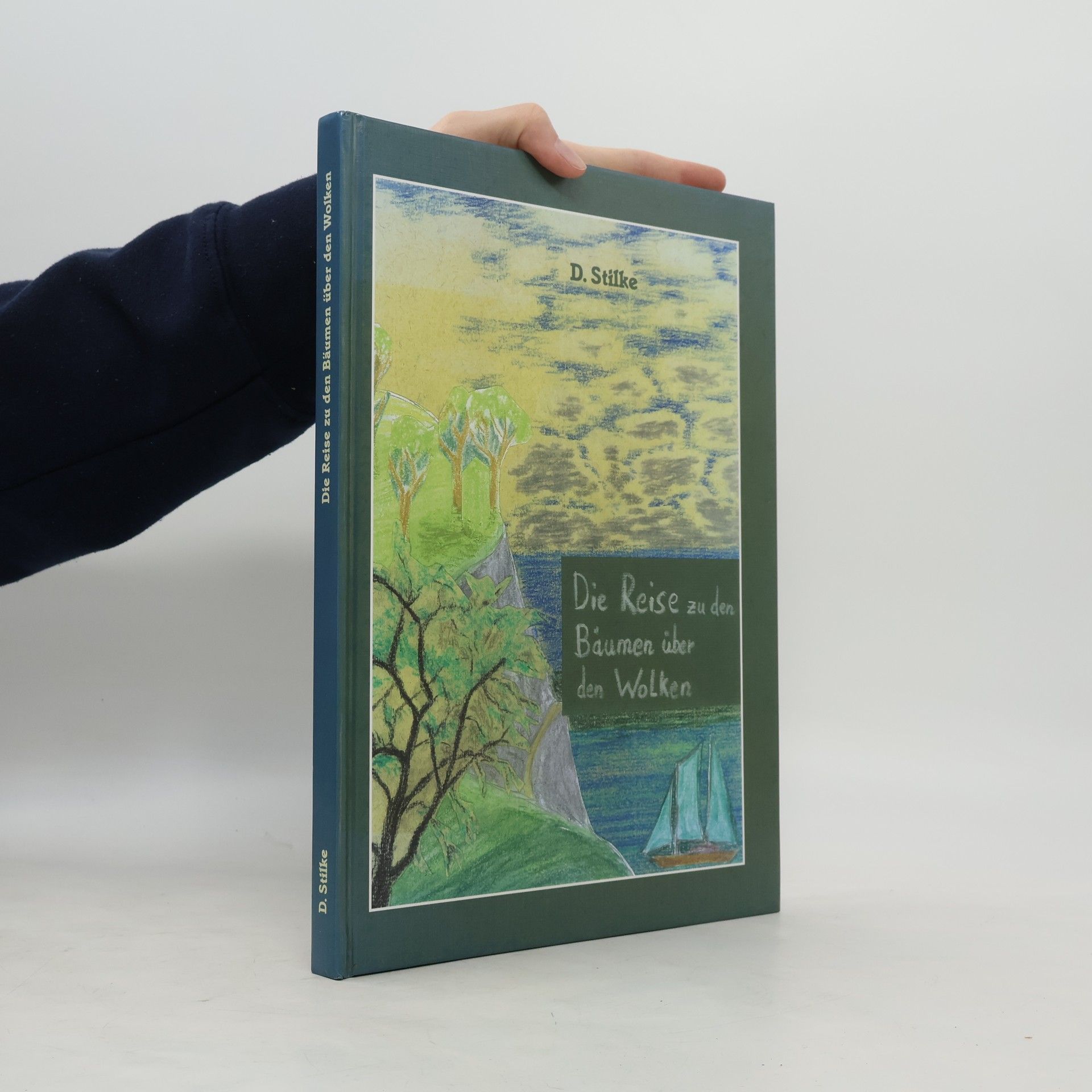 Dietmar Stilke Die Reise zu den Bäumen über den Wolken