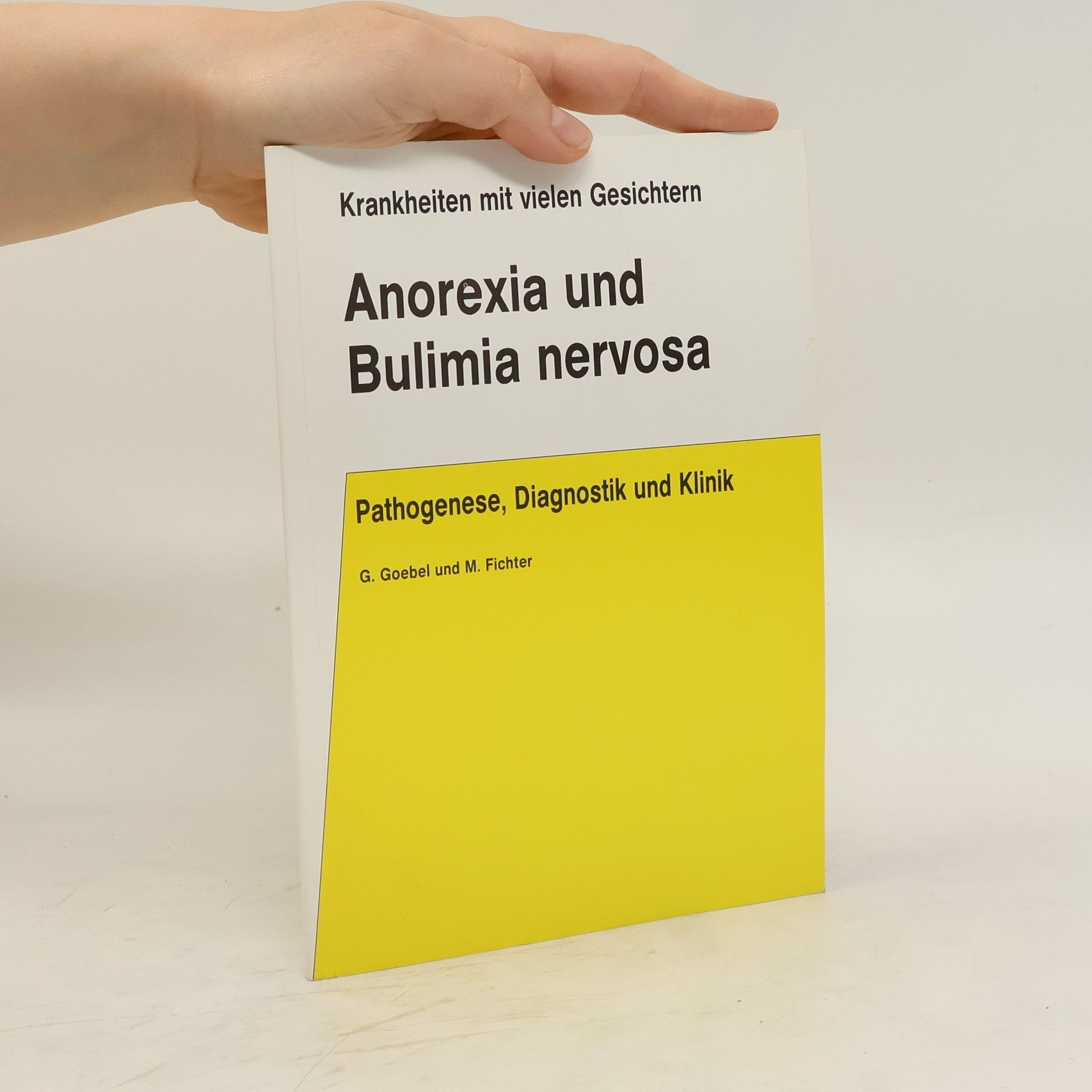 Gerhard Goebel Anorexia und Bulimia nervosa