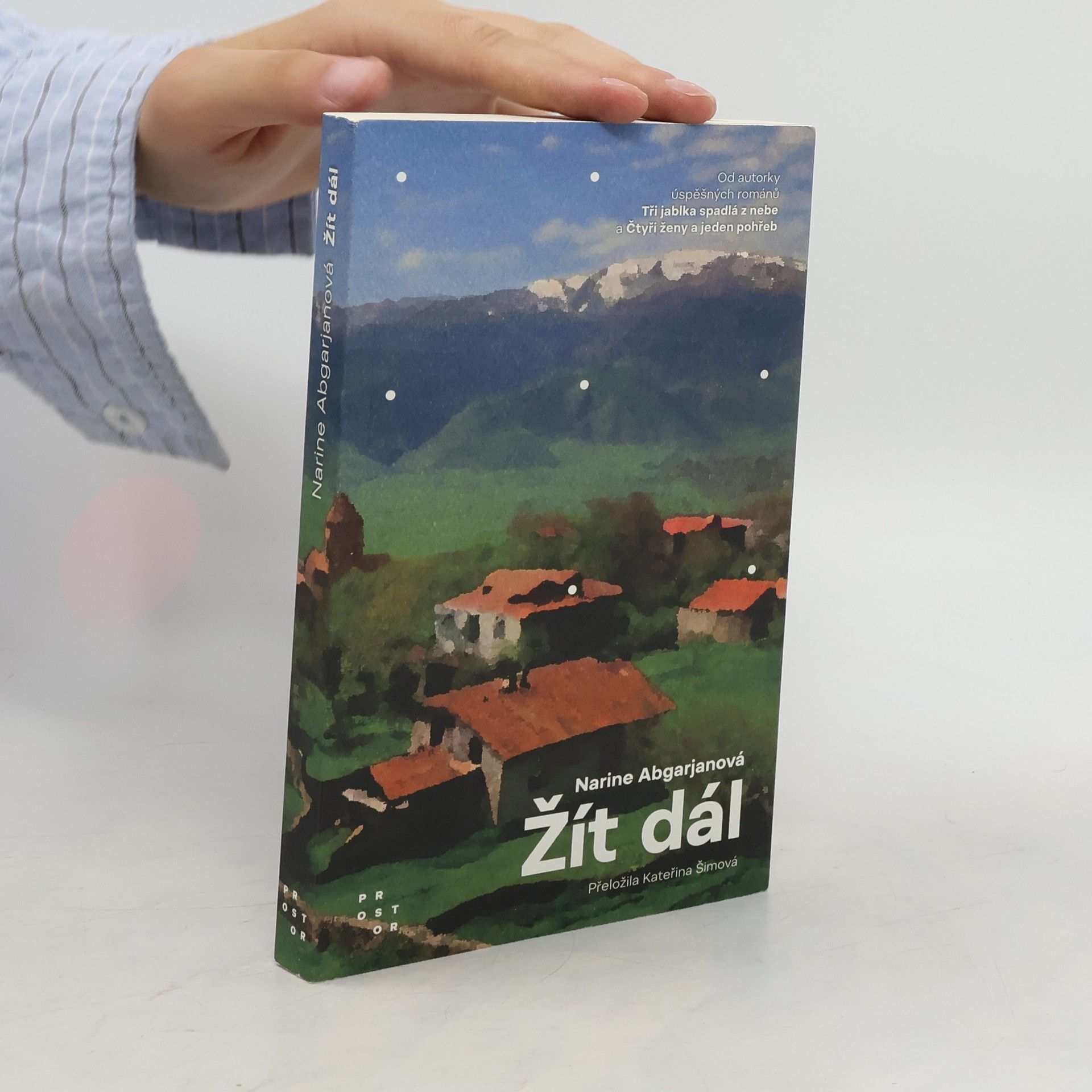 Narinè Abgarjan Žít dál. Kniha o těch, kdo přežili válku. A o těch, kdo ji nepřežili