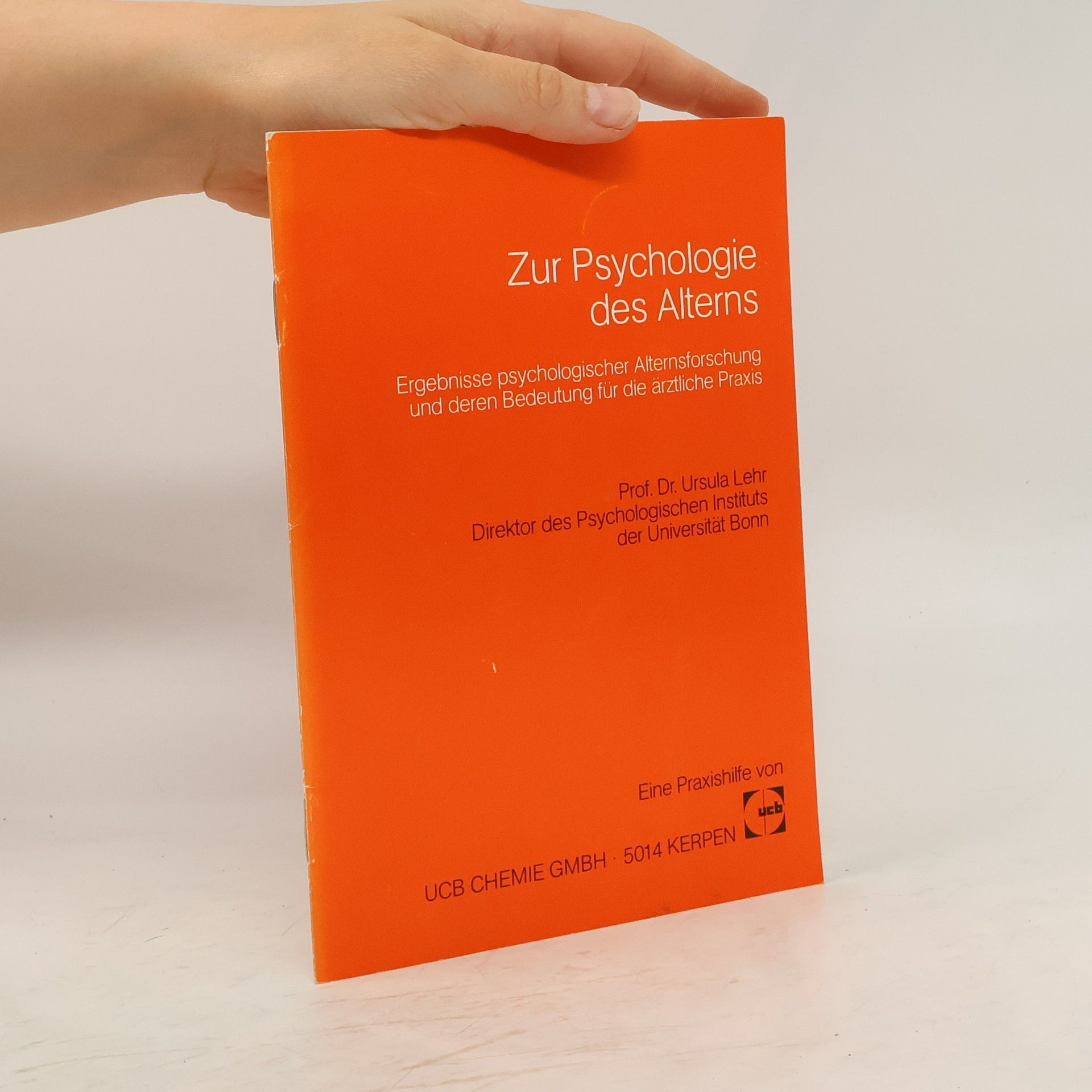 Ursula Lehr Zur Psychologie des Alterns