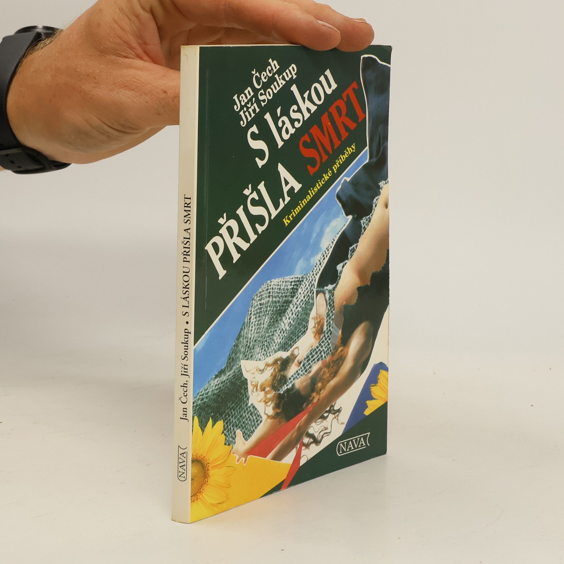 Jiří Soukup S láskou přišla smrt : kriminalistické příběhy