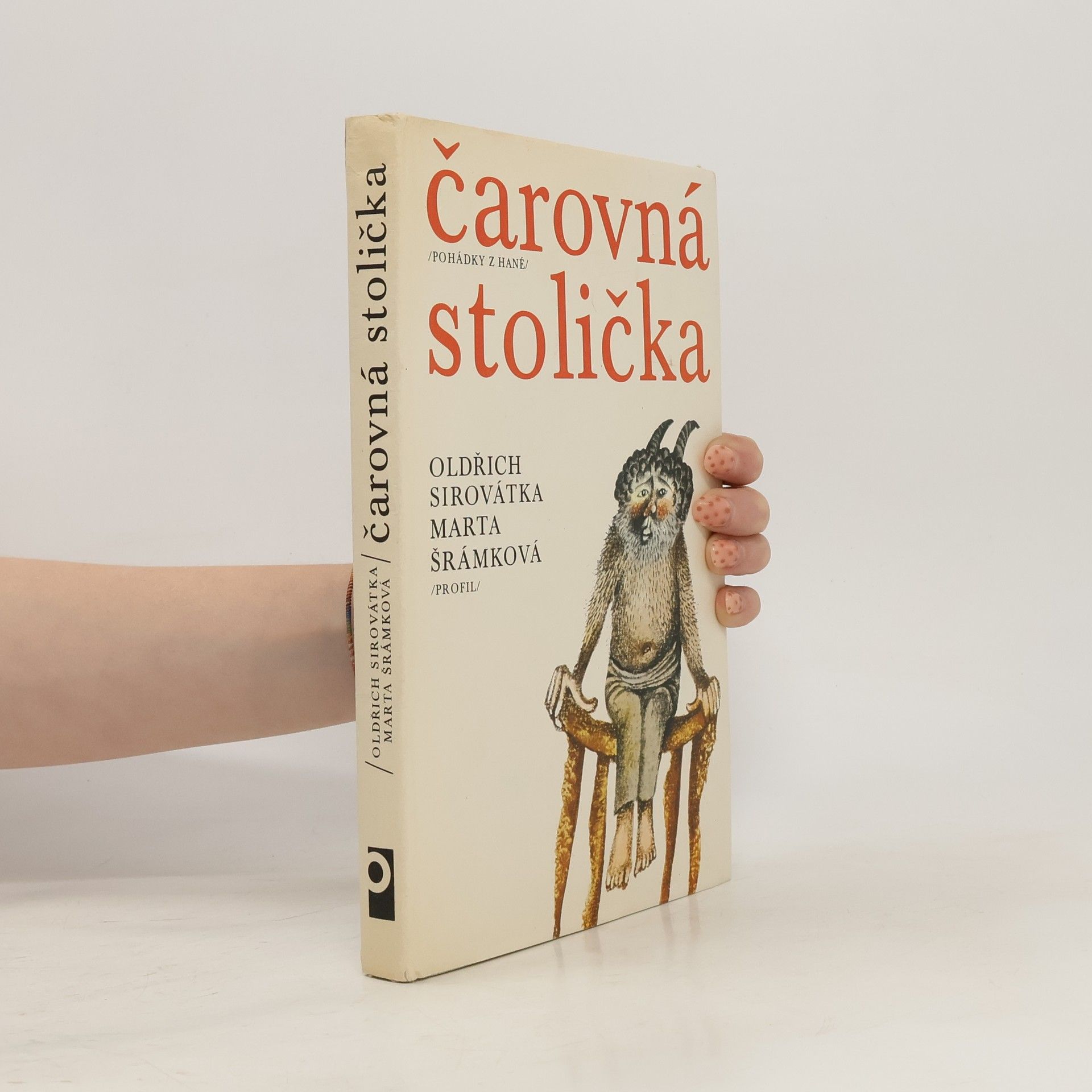 Marta Šrámková Čarovná stolička, pohádky z Hané