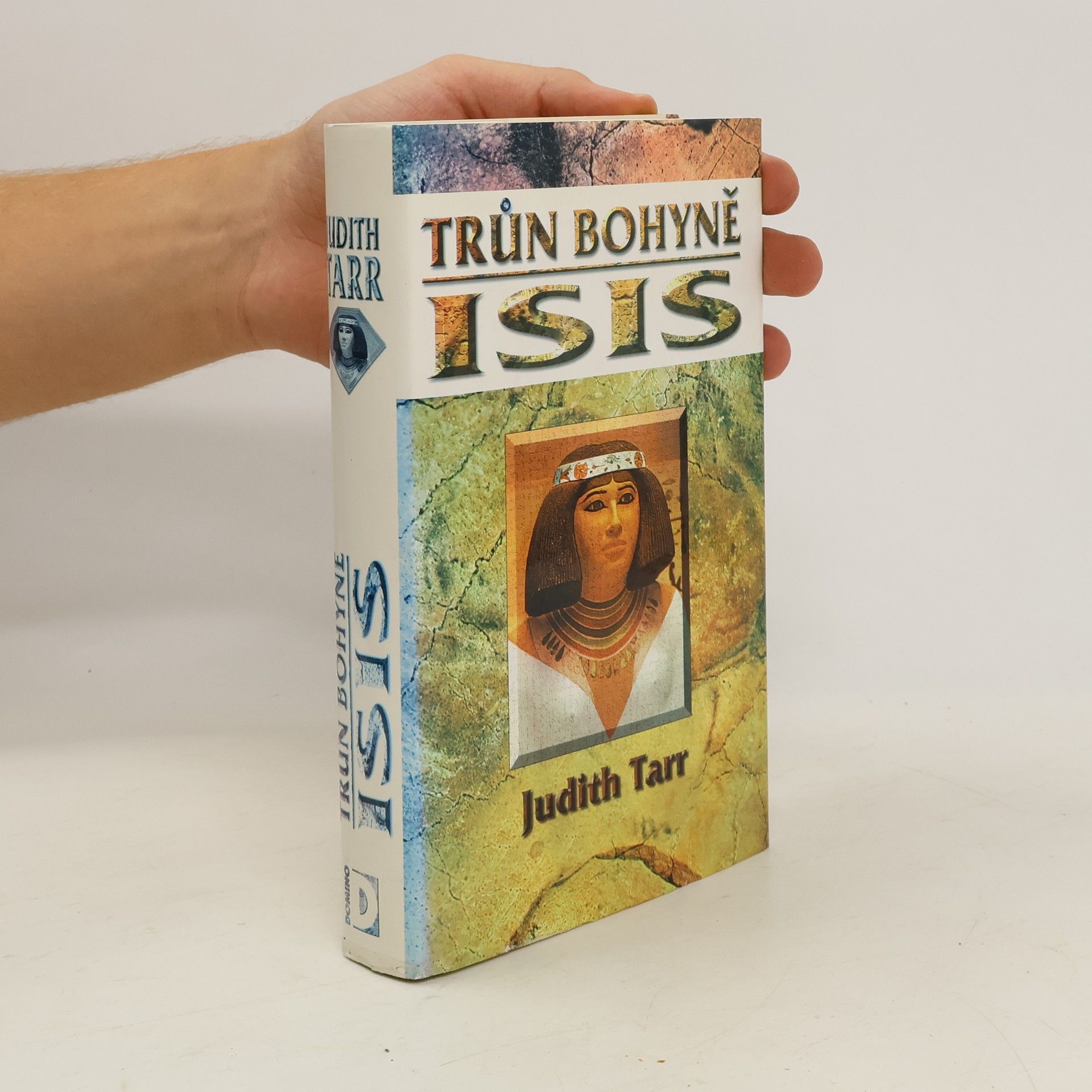 Judith Tarr Trůn bohyně Isis