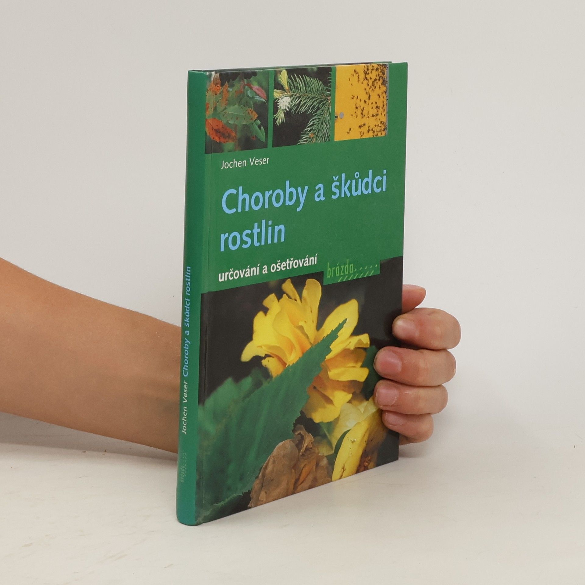 Jochen Veser Choroby a škůdci rostlin