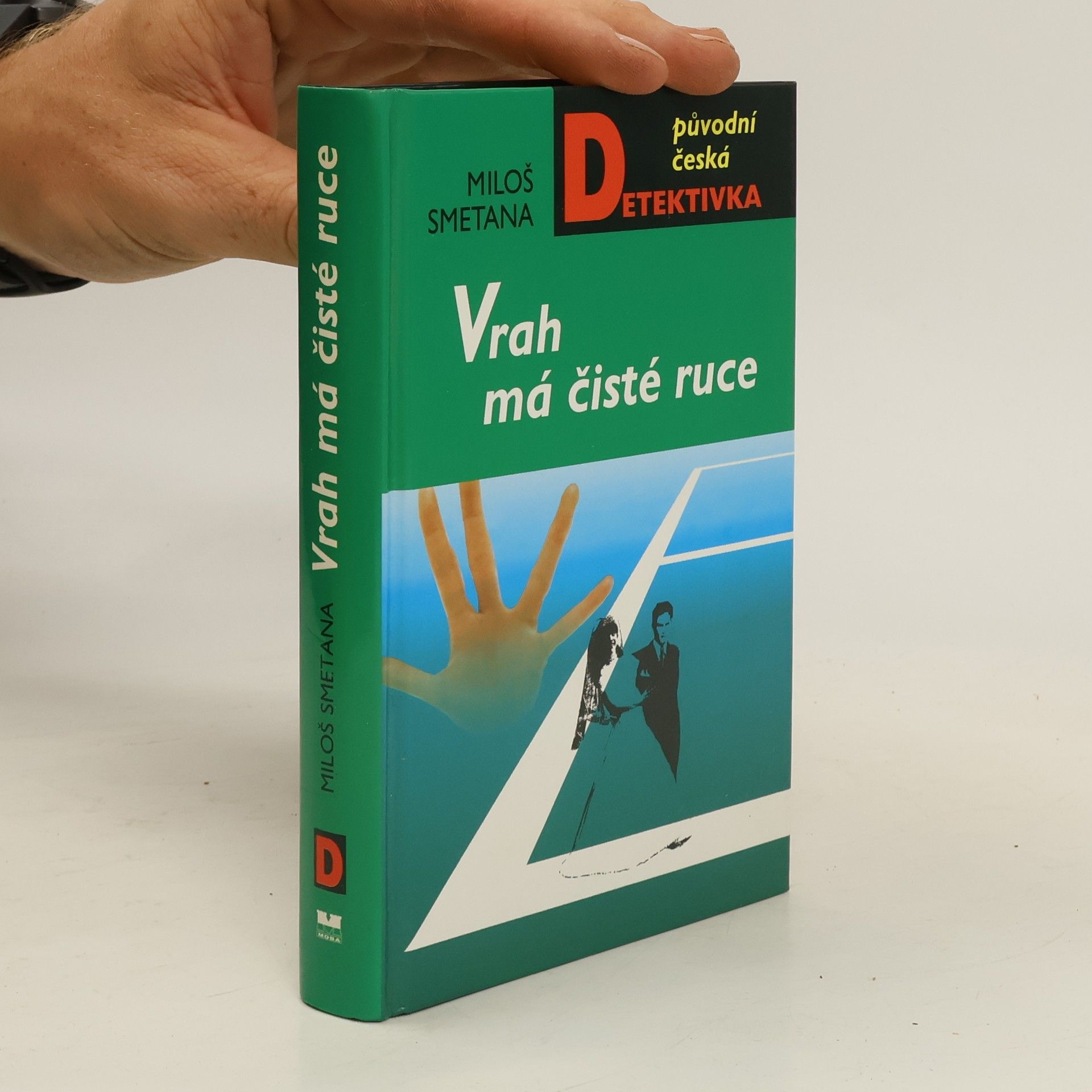 Miloš Smetana Vrah má čisté ruce