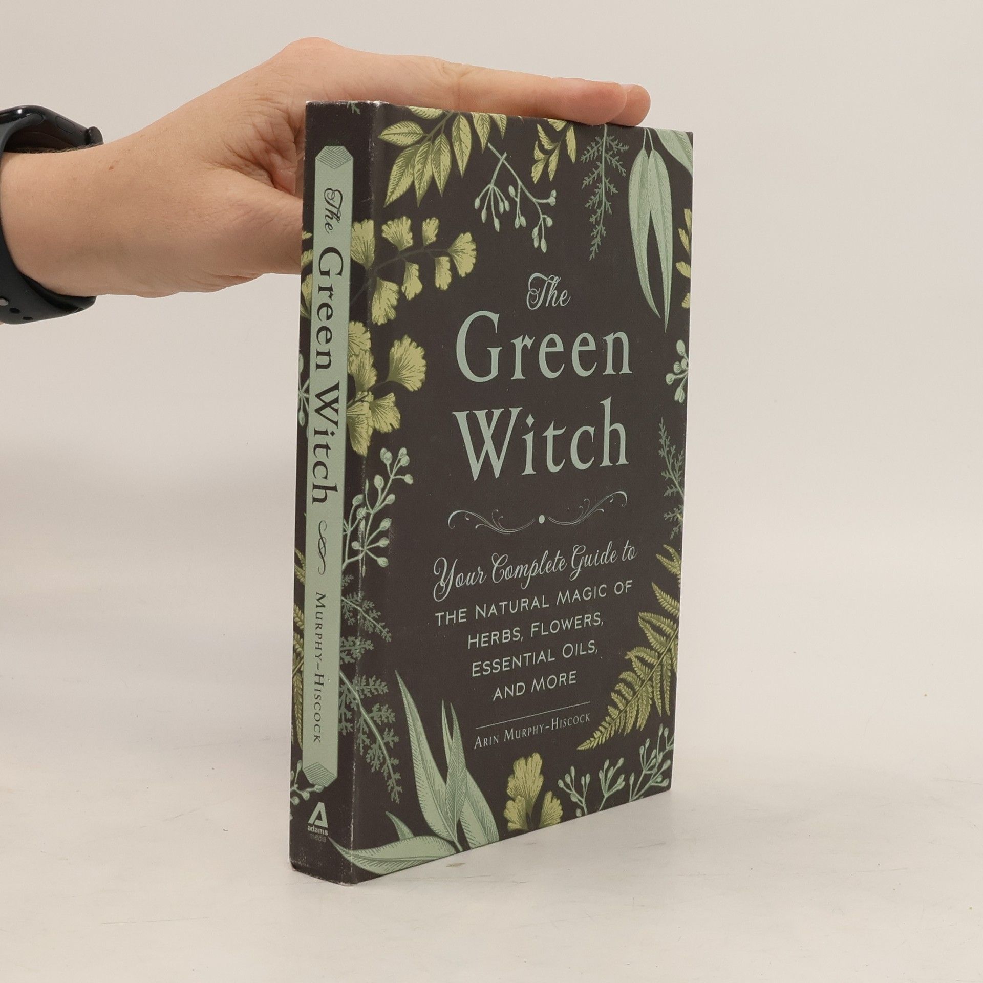 Arin Murphy-Hiscock The Green Witch